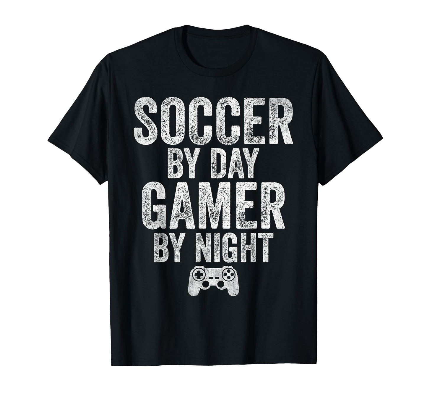Funny Soccer Day Gamer Night Video T-Shirt - Fun Novelty Design Men Women - T-Shirt, Sweatshirt, Hoodie