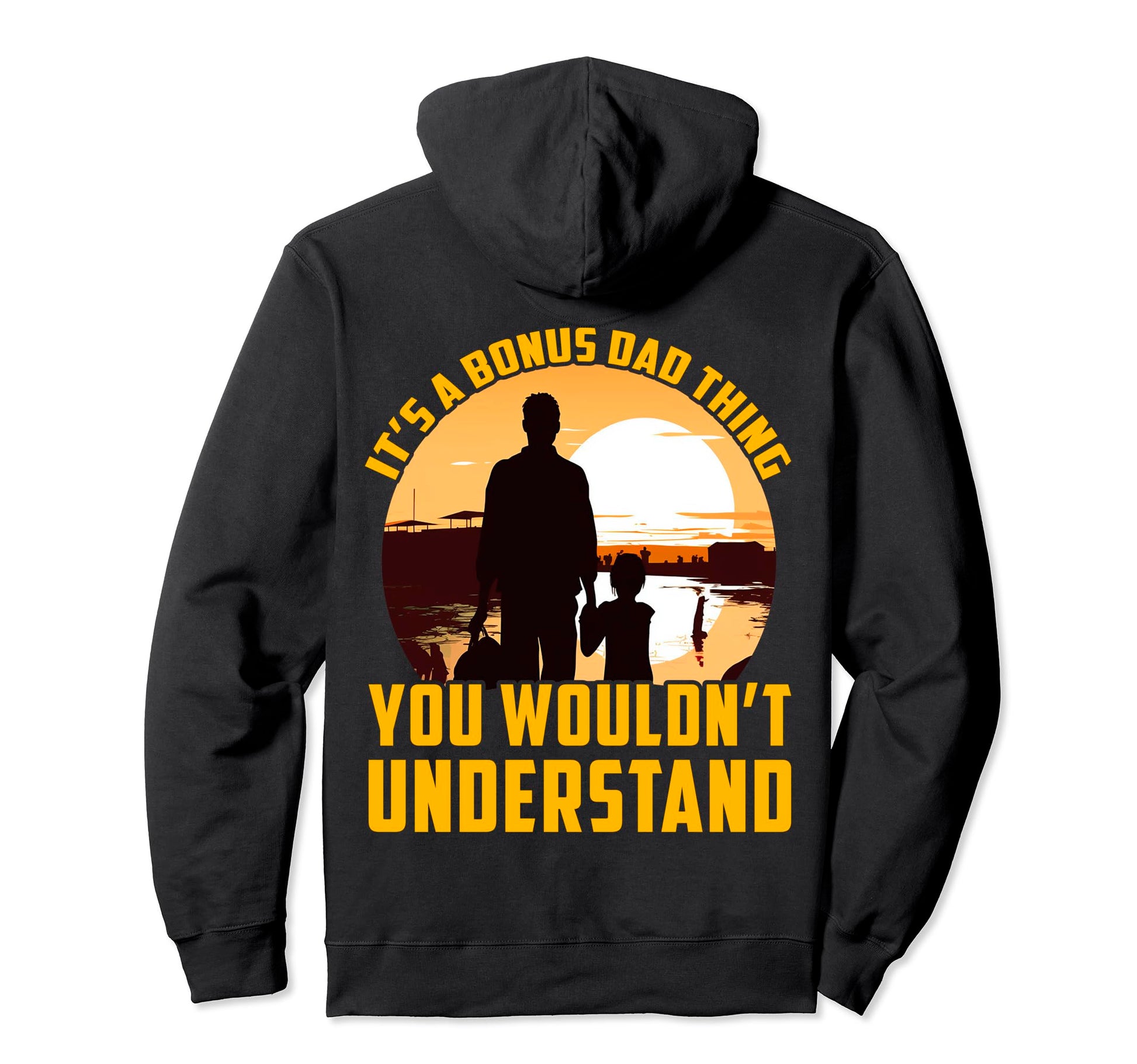 Its Bonus Dad Thing You Wouldnt Hoodie - Minimalist Print for Adults - T-Shirt, Sweatshirt, Hoodie