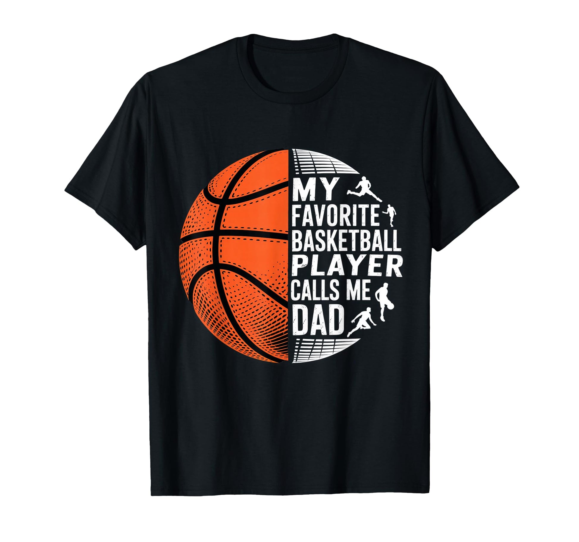 My Favorite Basketball Player Calls T-Shirt - Streetwear Style for Adults - T-Shirt, Sweatshirt, Hoodie