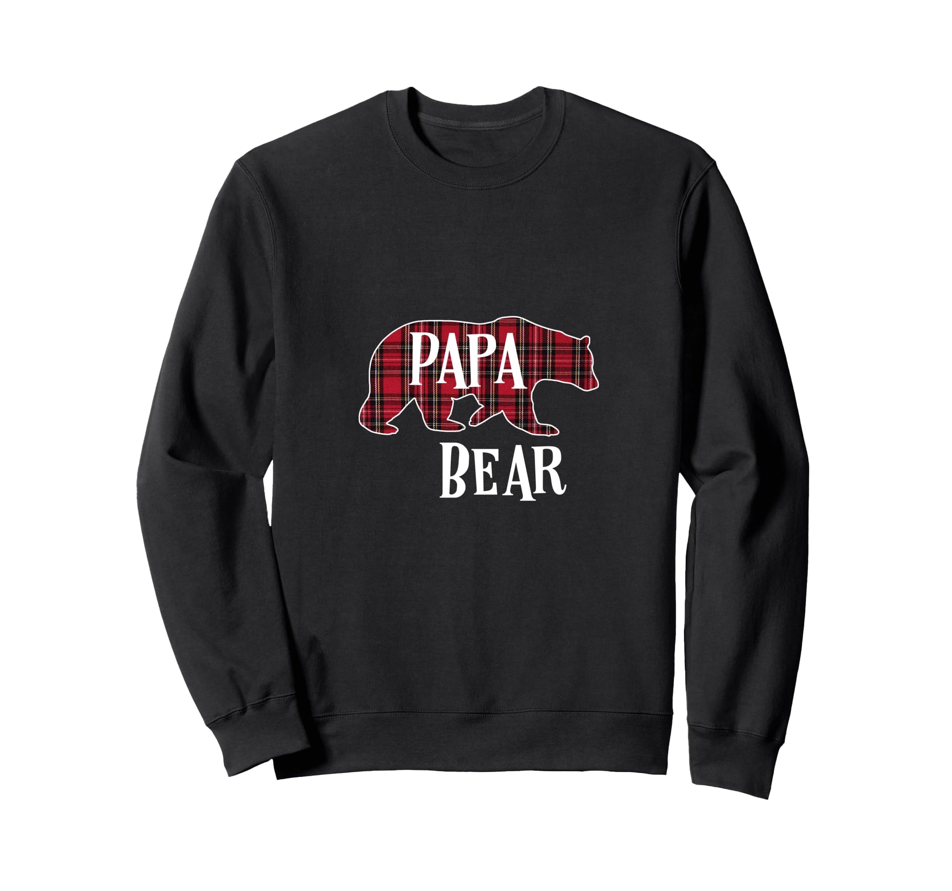 Papa Bear Black Red Tartan Plaid Fun Sweatshirt - Streetwear Style Unisex - T-Shirt, Sweatshirt, Hoodie