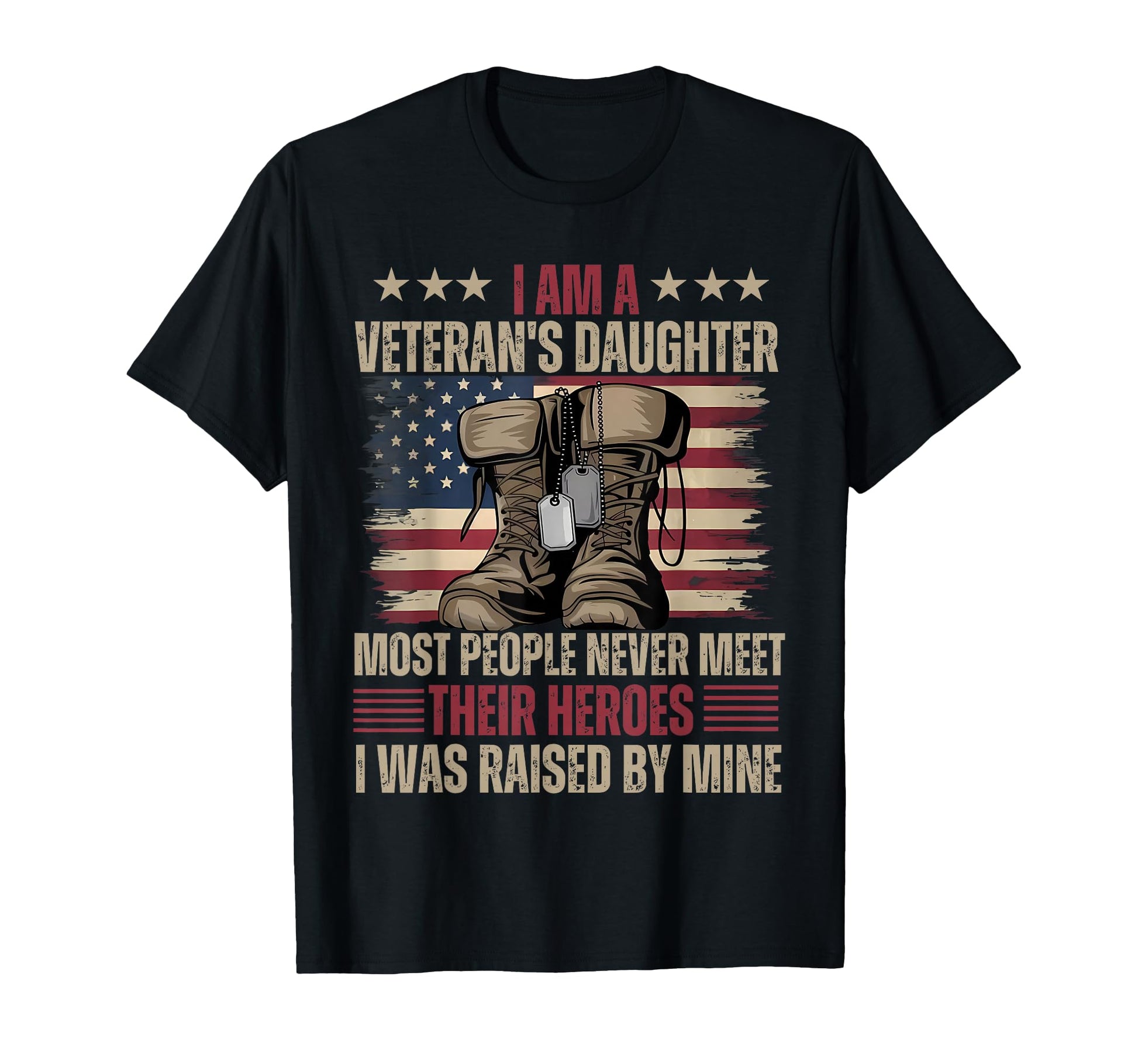 Veterans Daughter Most People Never T-Shirt - Unique Graphic for Adults - T-Shirt, Sweatshirt, Hoodie