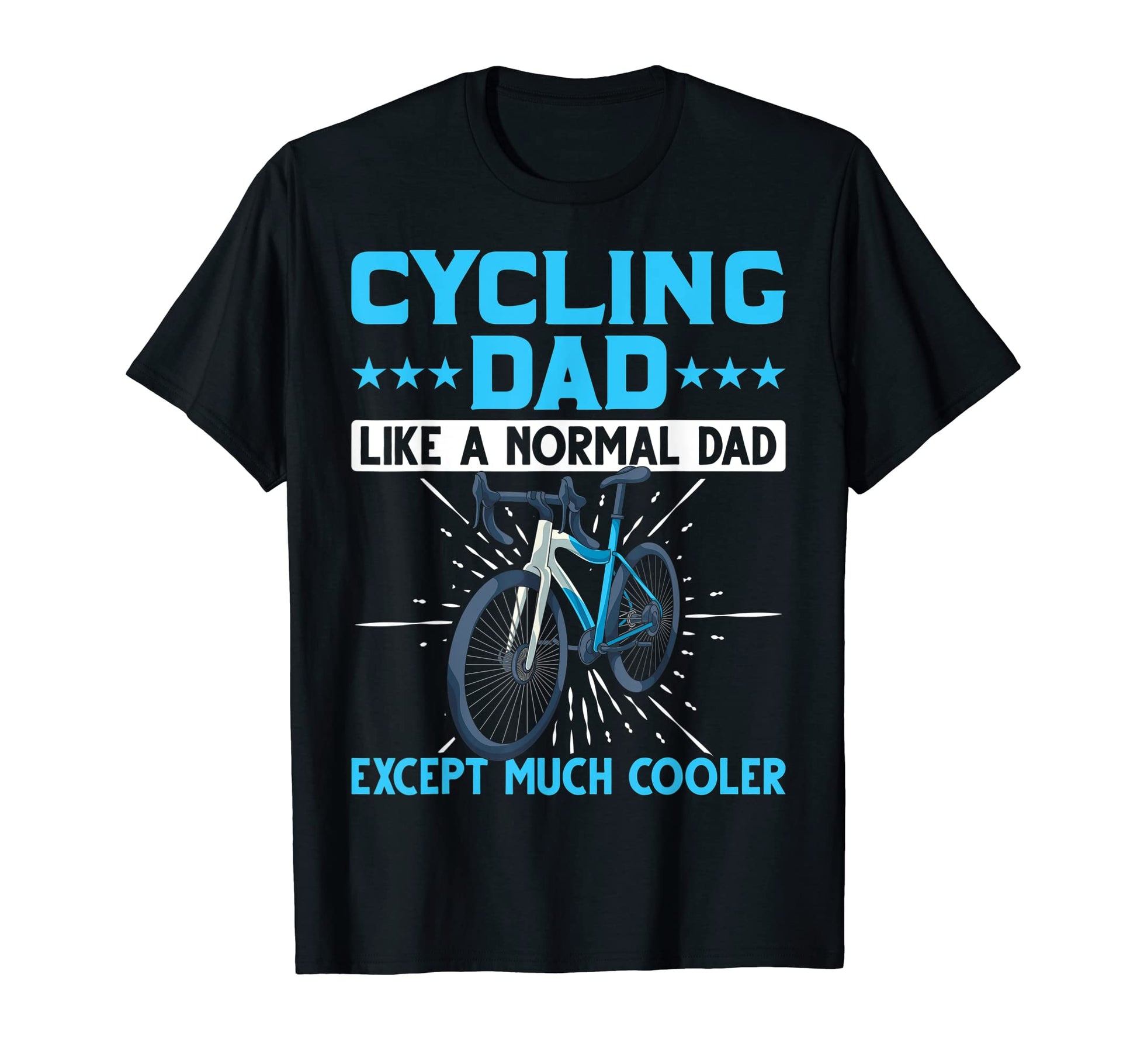 Mens Like Normal Dad Except Much T-Shirt - Casual Everyday Wear for Adults - T-Shirt, Sweatshirt, Hoodie