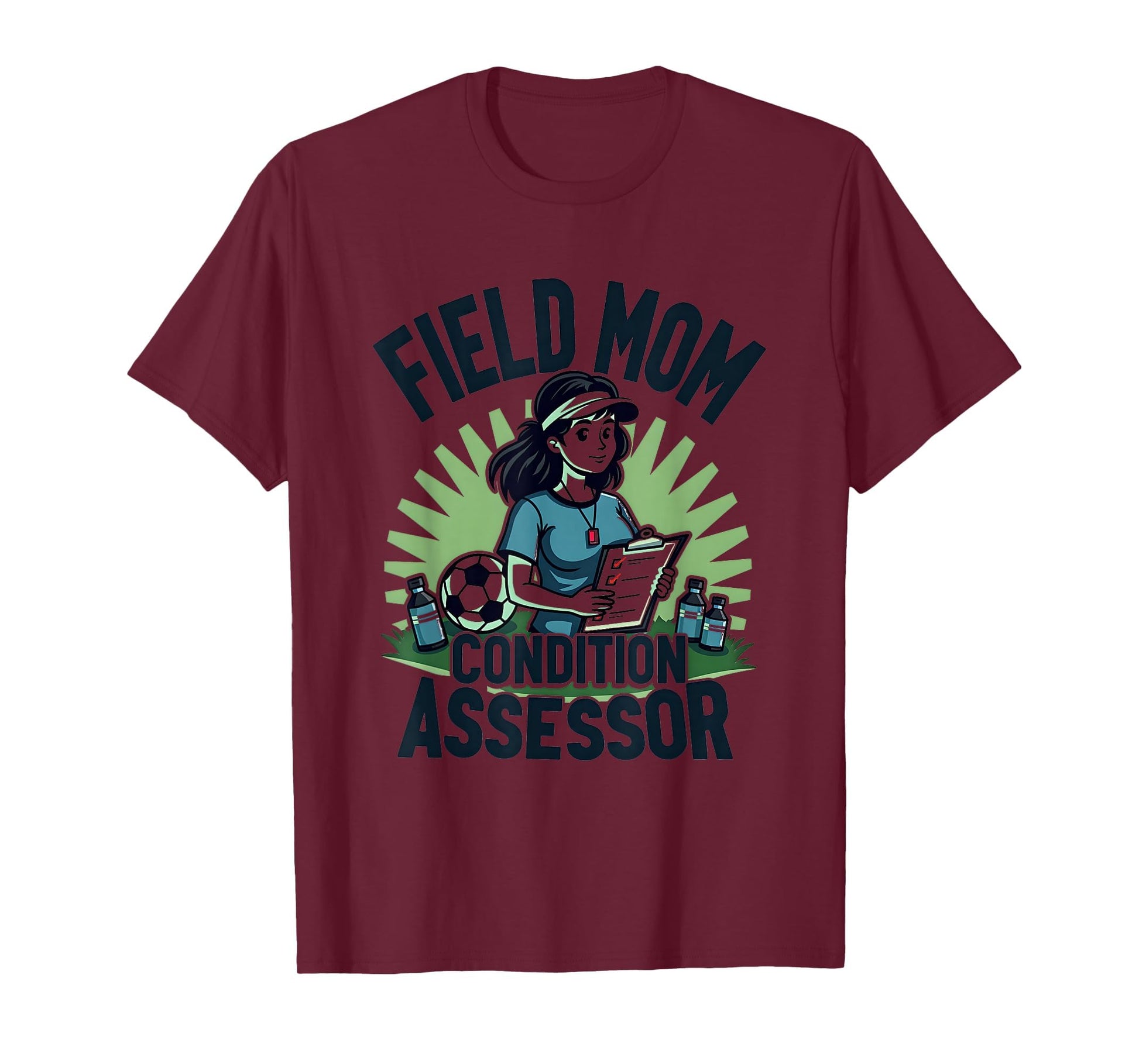 Field Mom Condition Assessor Soccer T-Shirt - Aesthetic Graphic for Adults - T-Shirt, Sweatshirt, Hoodie