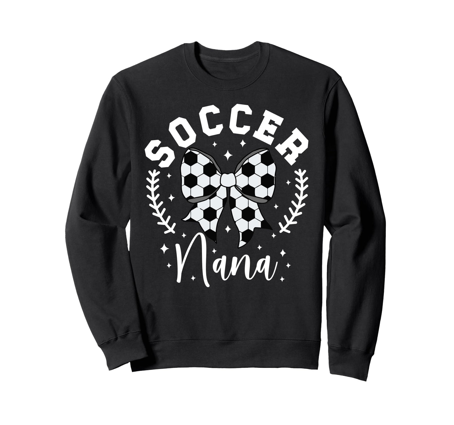 Soccer Nana Grandma Nana Soccer Sweatshirt - Streetwear Style Men Women - T-Shirt, Sweatshirt, Hoodie