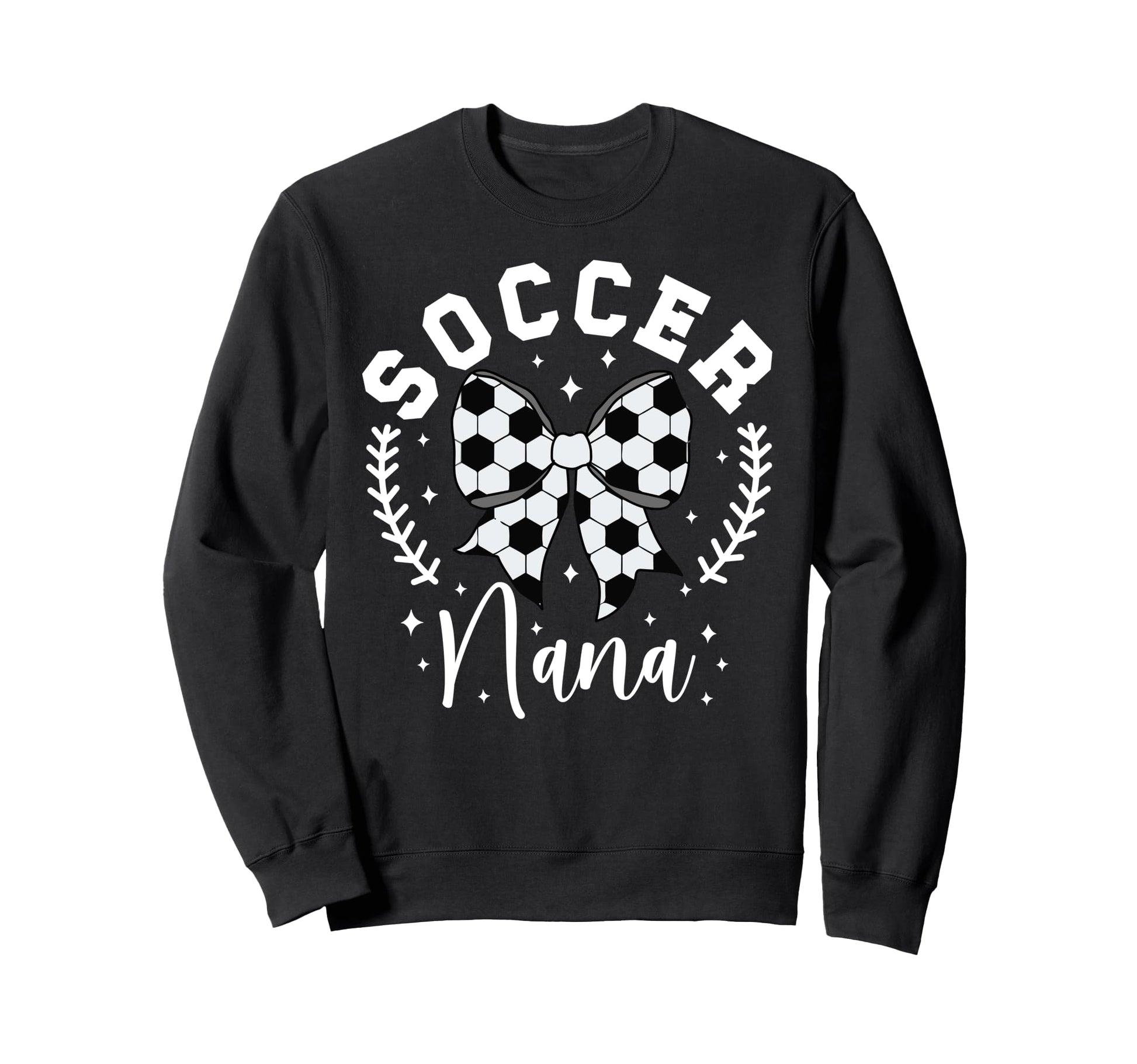 Soccer Nana Grandma Nana Soccer Sweatshirt - Streetwear Style Men Women - T-Shirt, Sweatshirt, Hoodie