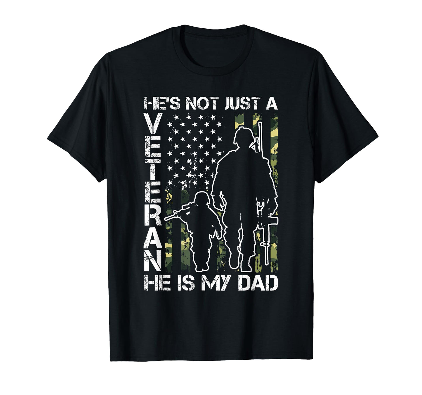 Hes Not Just Veteran He Is My Dad T-Shirt - Minimalist Print Unisex - T-Shirt, Sweatshirt, Hoodie