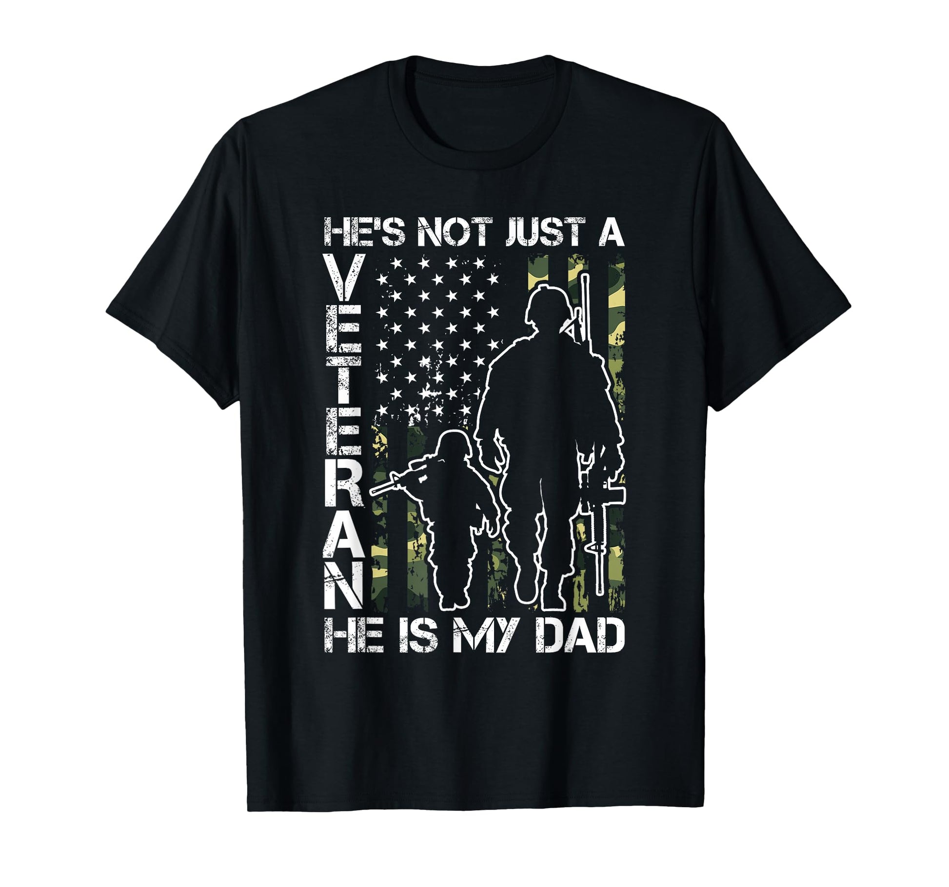 Hes Not Just Veteran He Is My Dad T-Shirt - Minimalist Print Unisex - T-Shirt, Sweatshirt, Hoodie