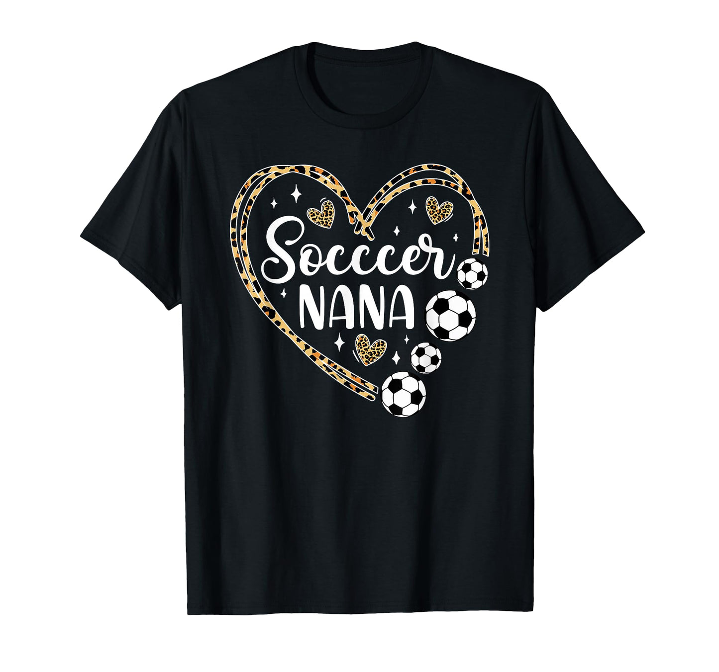 Leopard Soccer Nana Grandma Heart Nana T-Shirt - Novelty Apparel Men Women - T-Shirt, Sweatshirt, Hoodie