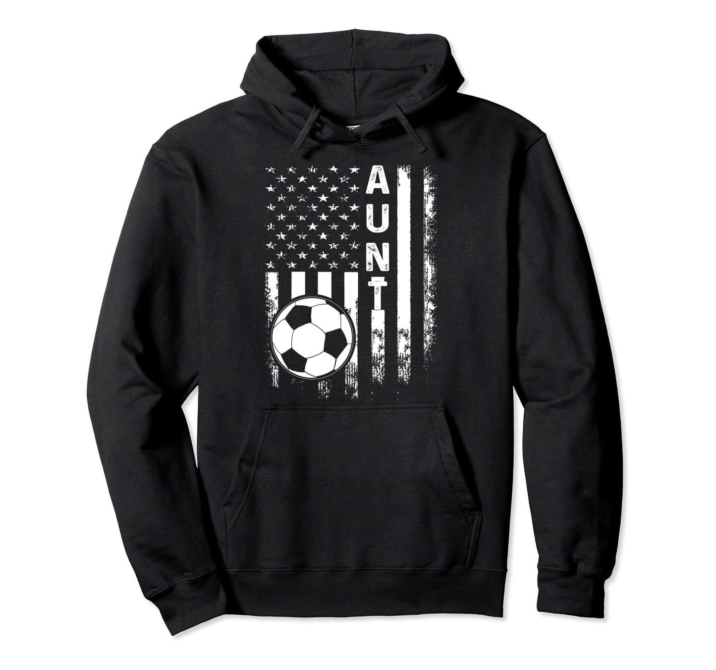 Soccer Aunt American Flag Hoodie - Streetwear Style for Adults - T-Shirt, Sweatshirt, Hoodie