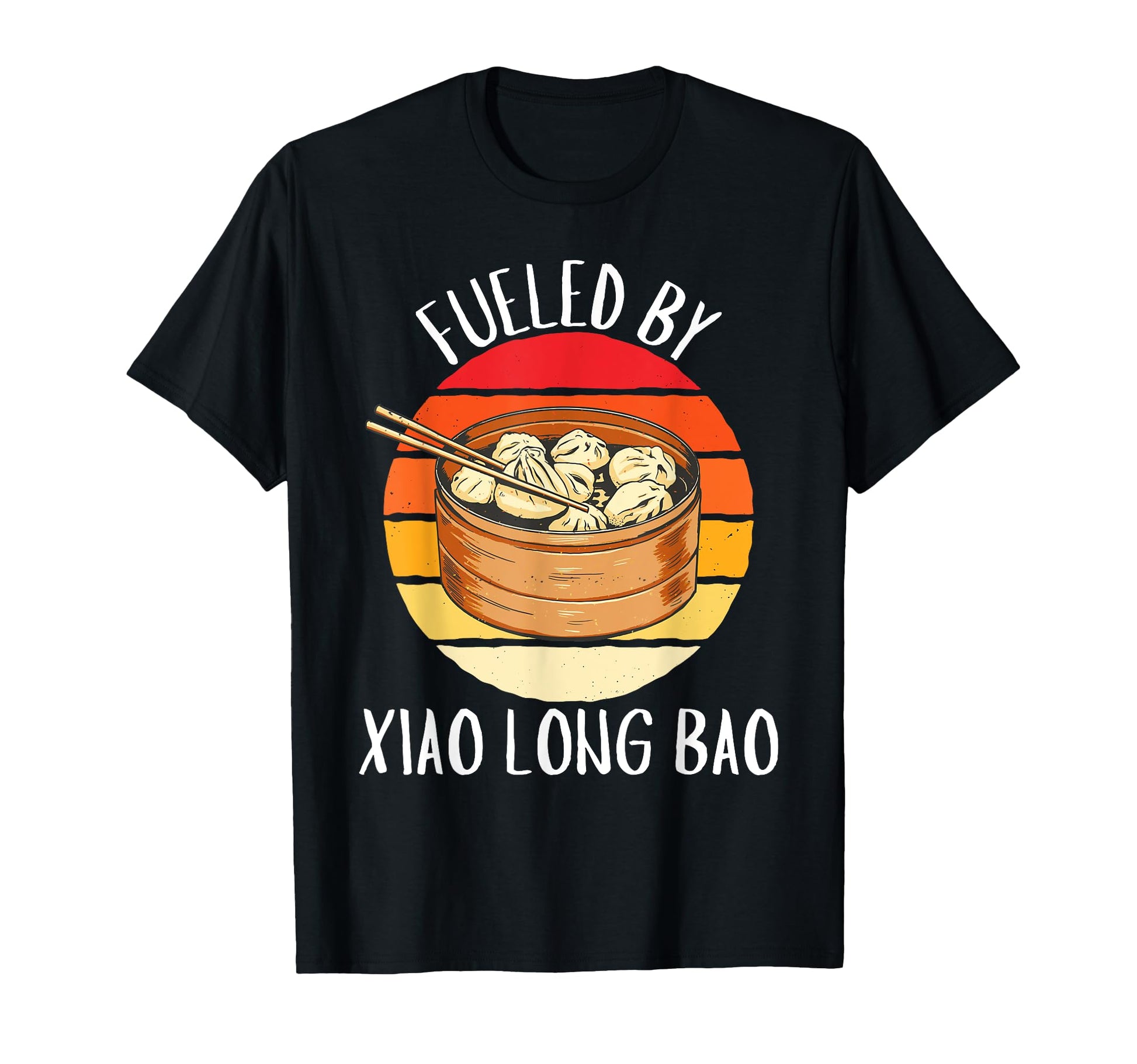 Fueled Xiao Long Bao Xiao Long Bao Lover T-Shirt - Graphic Print for Adults - T-Shirt, Sweatshirt, Hoodie