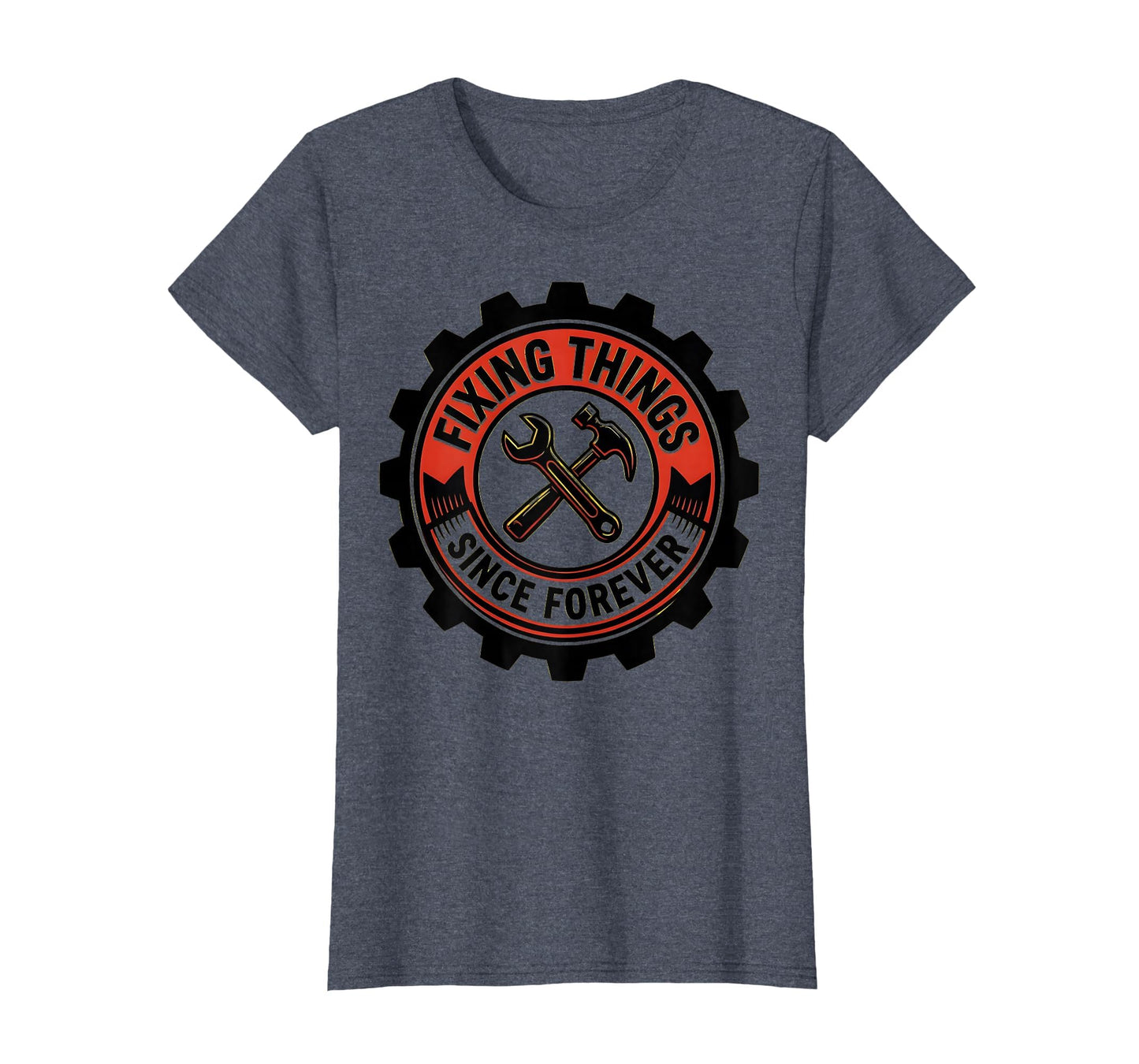 Fixing Things Since Forever Fathers T-Shirt - Aesthetic Graphic for Adults - T-Shirt, Sweatshirt, Hoodie