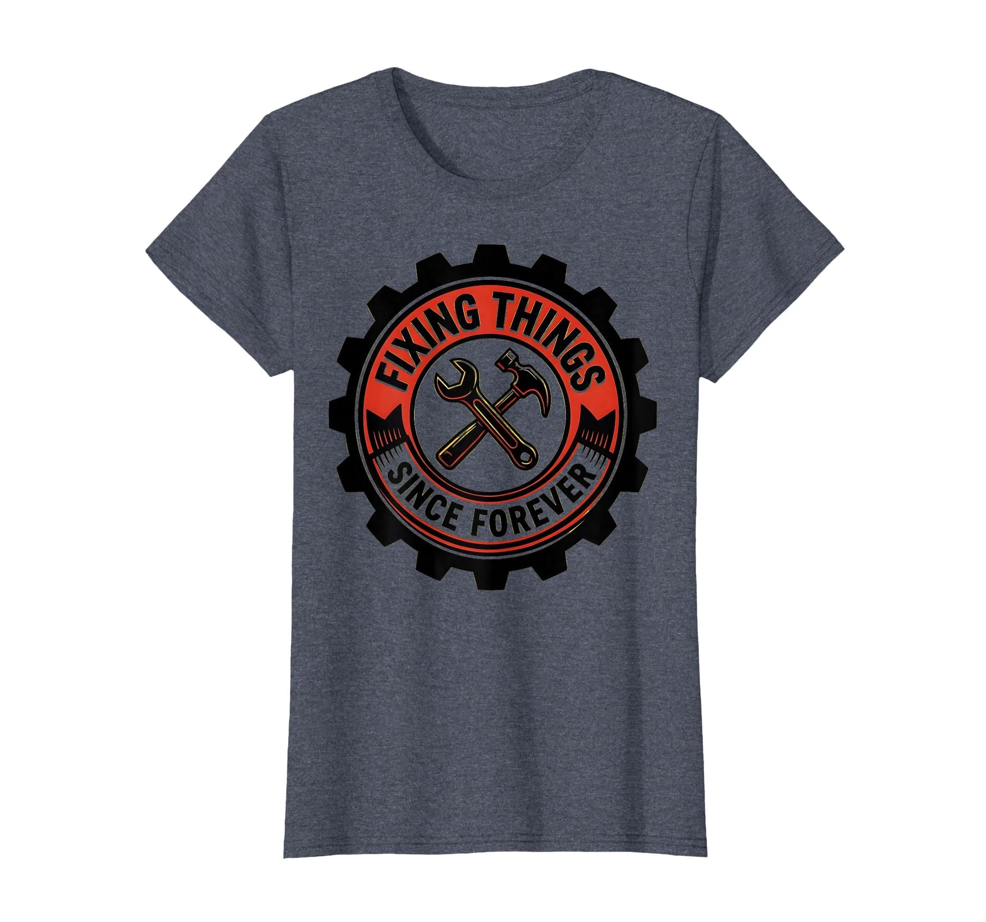 Fixing Things Since Forever Fathers T-Shirt - Aesthetic Graphic for Adults - T-Shirt, Sweatshirt, Hoodie