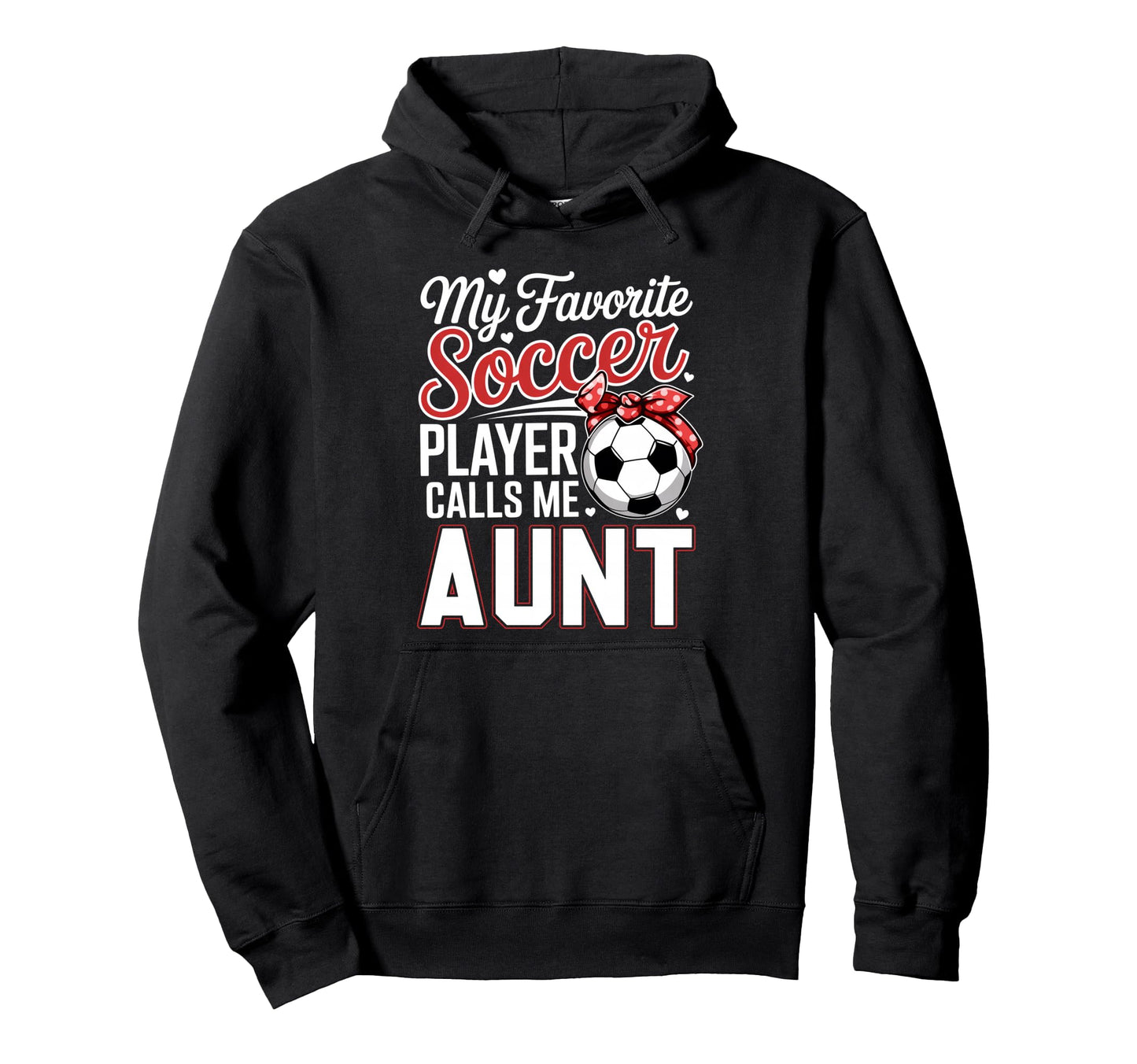My Favorite Soccer Player Calls Me Hoodie - Aesthetic Graphic Men Women - T-Shirt, Sweatshirt, Hoodie