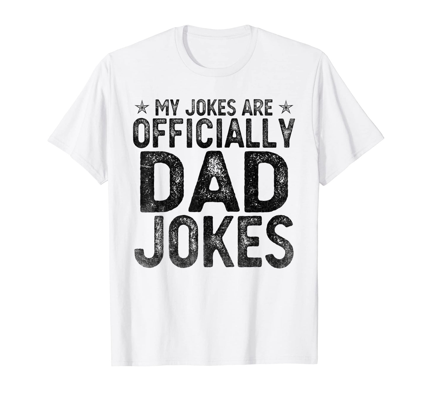My Jokes Are Officially Dad Jokes Wife T-Shirt - Trendy Graphic Men Women - T-Shirt, Sweatshirt, Hoodie