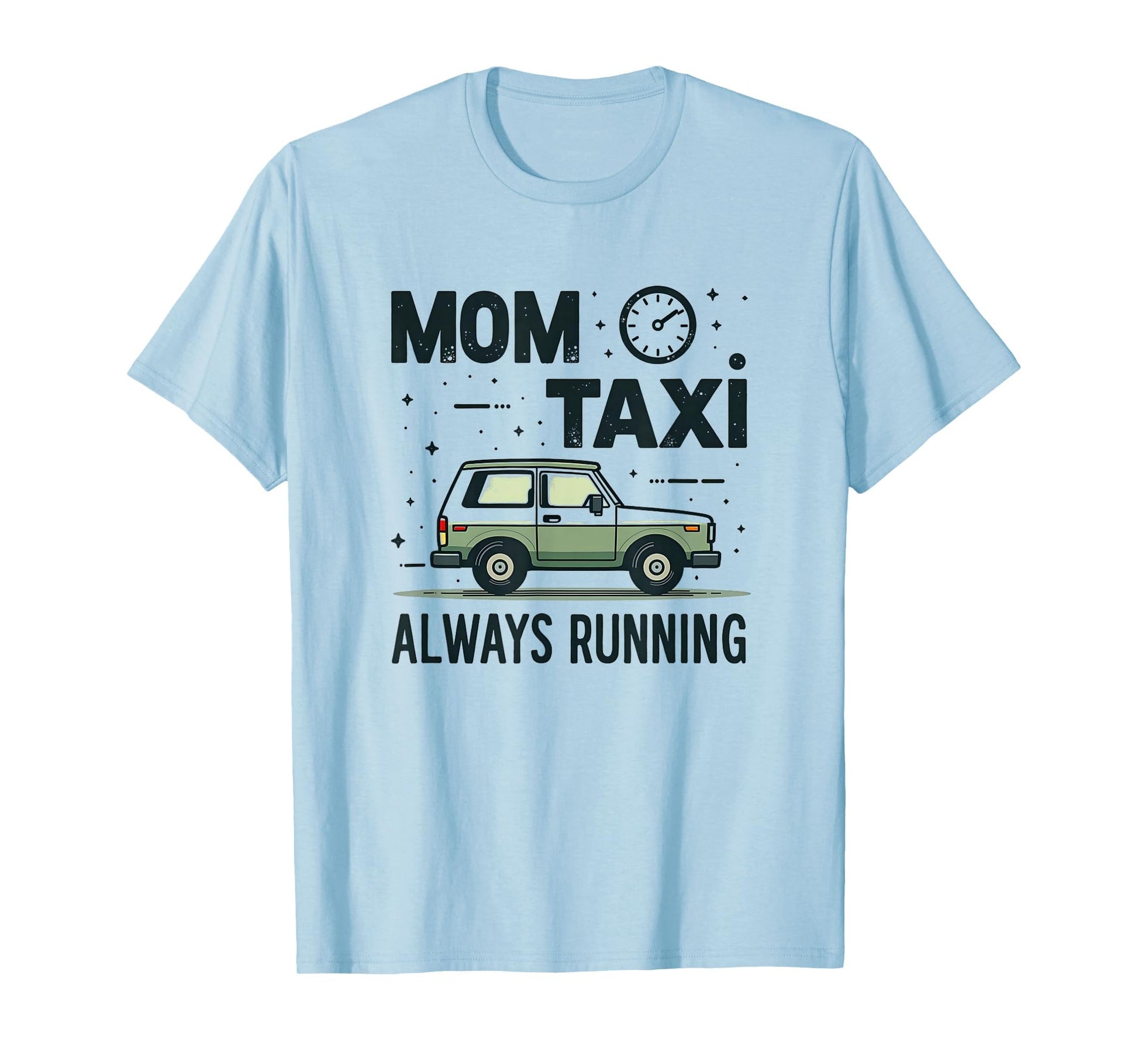 Mom Taxi Always Running Soccer Parent T-Shirt - Minimalist Print for Adults - T-Shirt, Sweatshirt, Hoodie