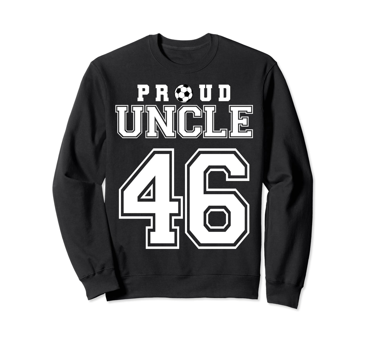 Number 46 Custom Proud Soccer Futbol Sweatshirt - Streetwear Style Unisex - T-Shirt, Sweatshirt, Hoodie