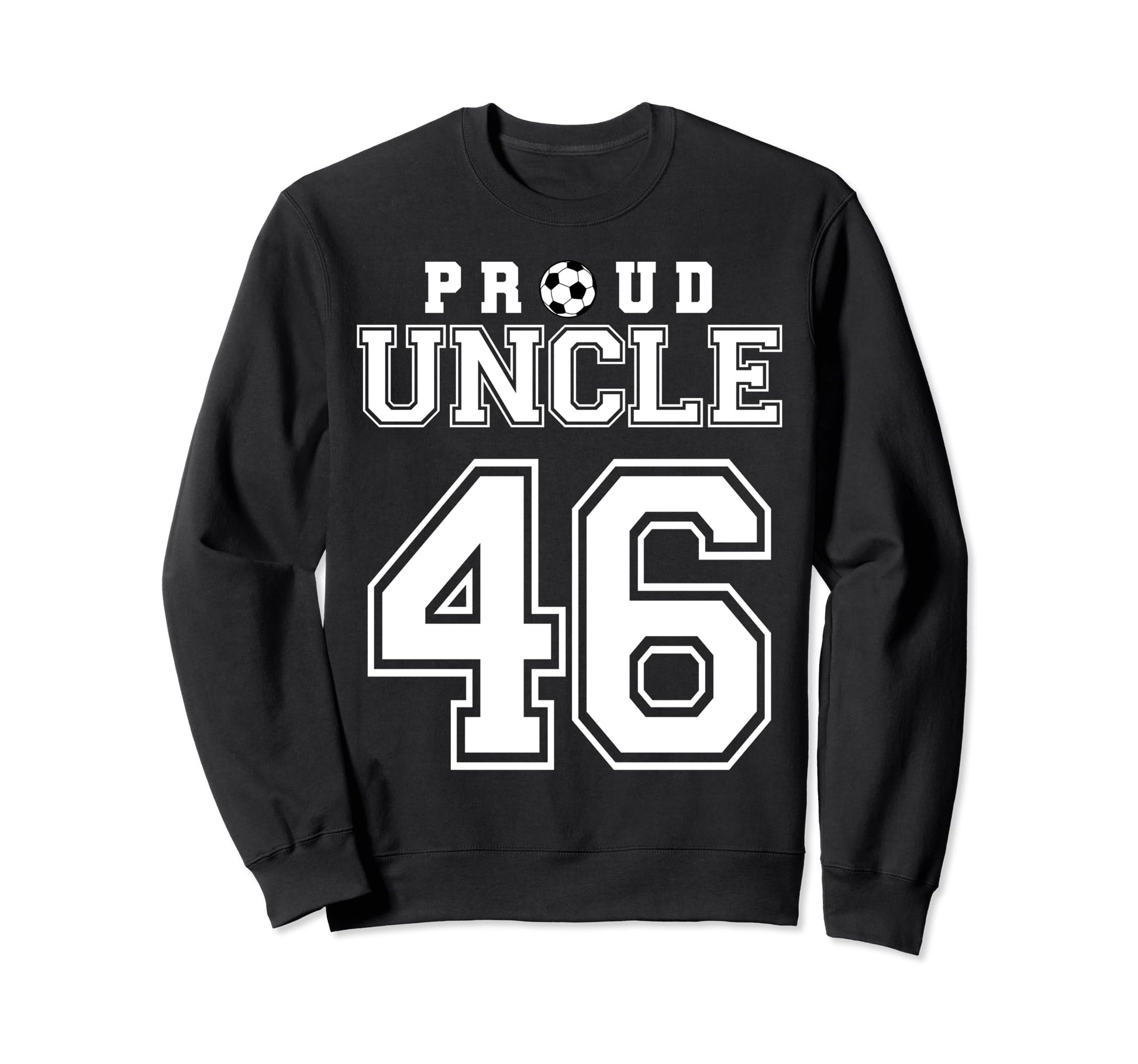 Number 46 Custom Proud Soccer Futbol Sweatshirt - Streetwear Style Unisex - T-Shirt, Sweatshirt, Hoodie