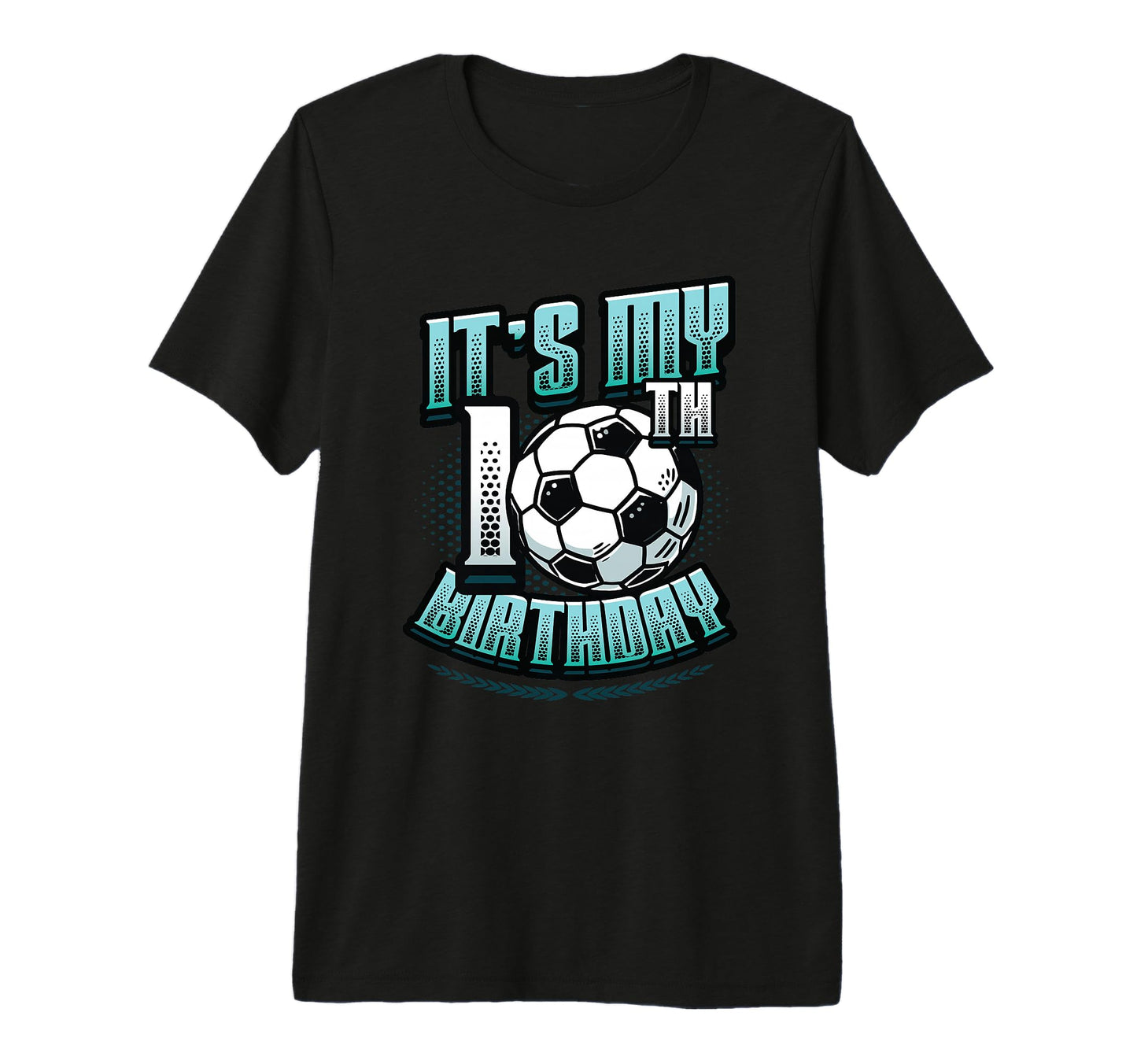Its My 10Th Birthday Soccer Tri Blend T-Shirt - Minimalist Print for Adults - T-Shirt, Sweatshirt, Hoodie