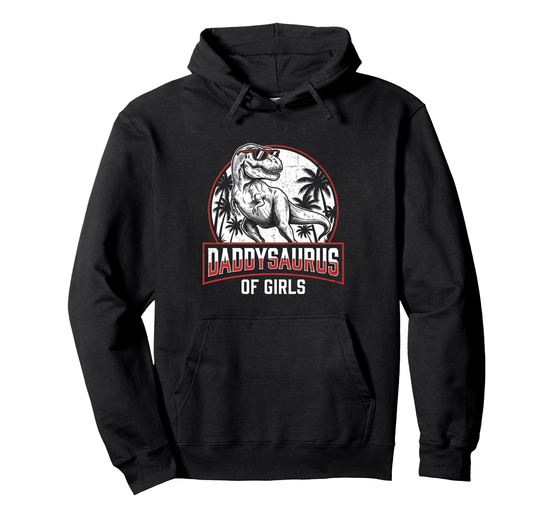 Daddy Saurus Daughter Dad Fathers Day Hoodie - Trendy Graphic for Adults - T-Shirt, Sweatshirt, Hoodie