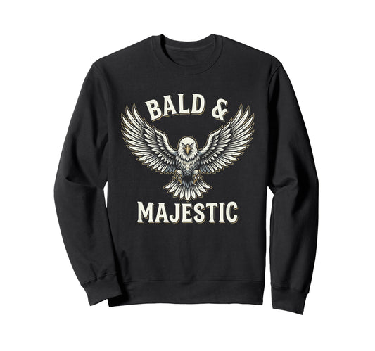 Bald Majestic Sexy Bald Guy Funny Sweatshirt - Aesthetic Graphic Men Women - T-Shirt, Sweatshirt, Hoodie