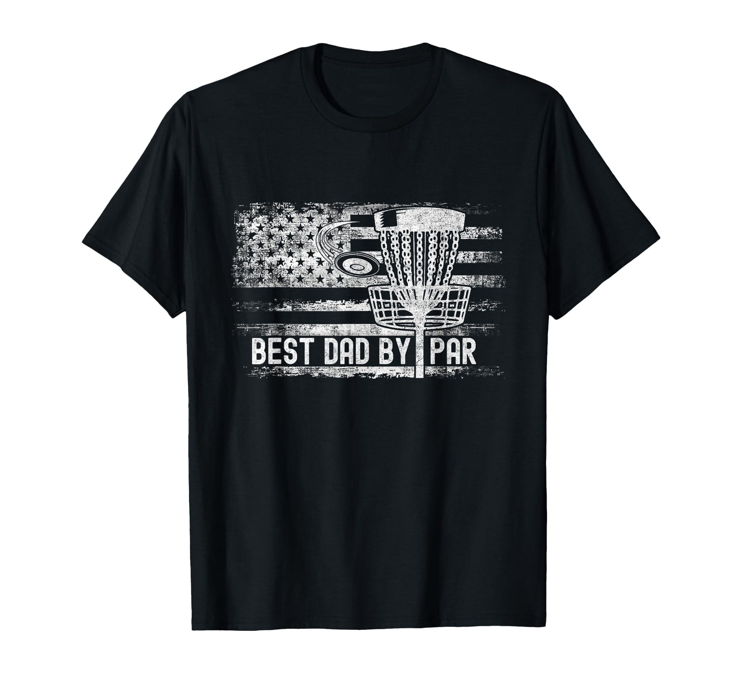 Best Dad Par American Flag Disc Golf T-Shirt - Minimalist Print for Adults - T-Shirt, Sweatshirt, Hoodie