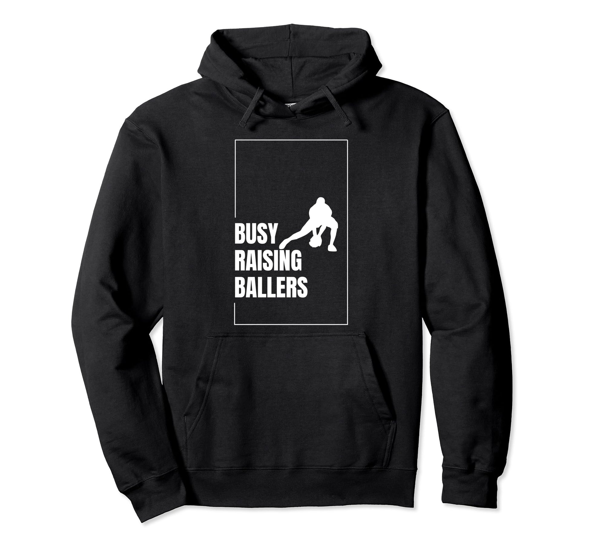 Funny Baseball Quotes Busy Raising Ballers Hoodie - Novelty Apparel Unisex - T-Shirt, Sweatshirt, Hoodie