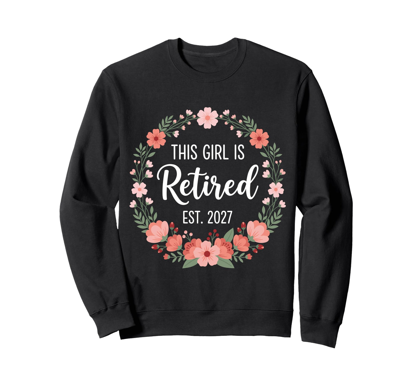 This Is Retired 2027 Retirement Sweatshirt - Minimalist Print for Adults - T-Shirt, Sweatshirt, Hoodie