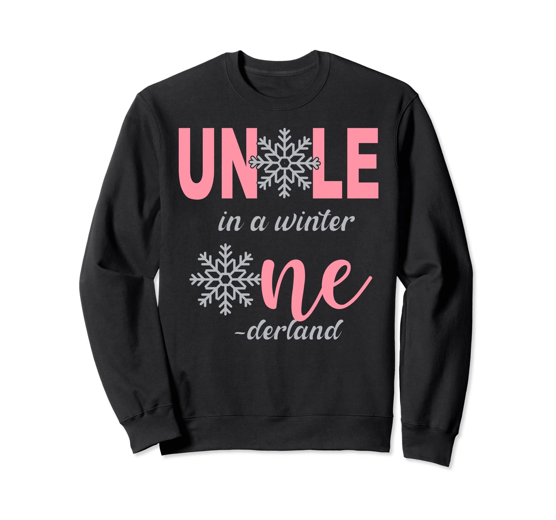 Uncle Birthday Winter Sweatshirt - Casual Everyday Wear for Adults - T-Shirt, Sweatshirt, Hoodie