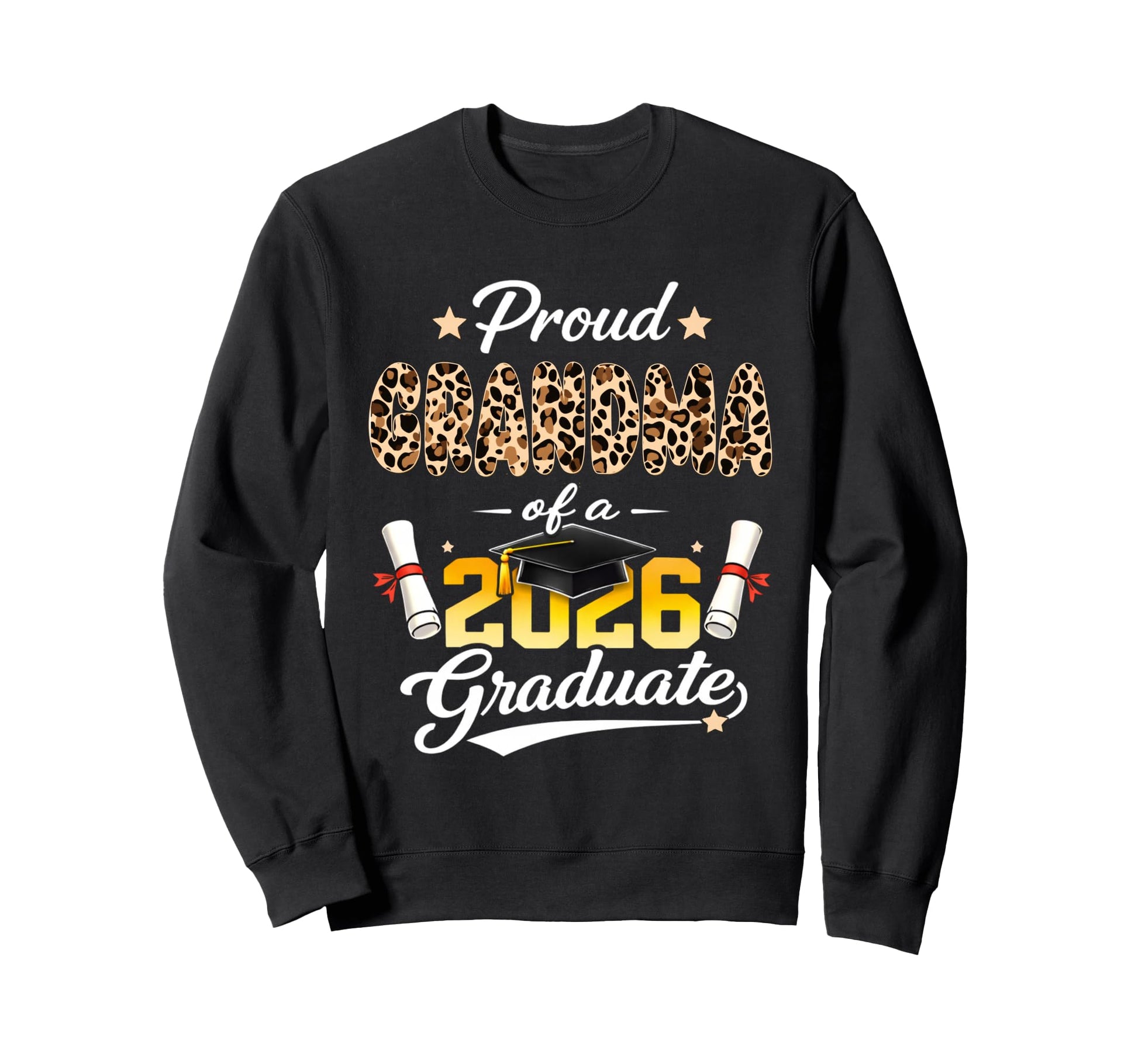 Proud Grandma 2026 Graduate Senior Sweatshirt - Graphic Print for Adults - T-Shirt, Sweatshirt, Hoodie