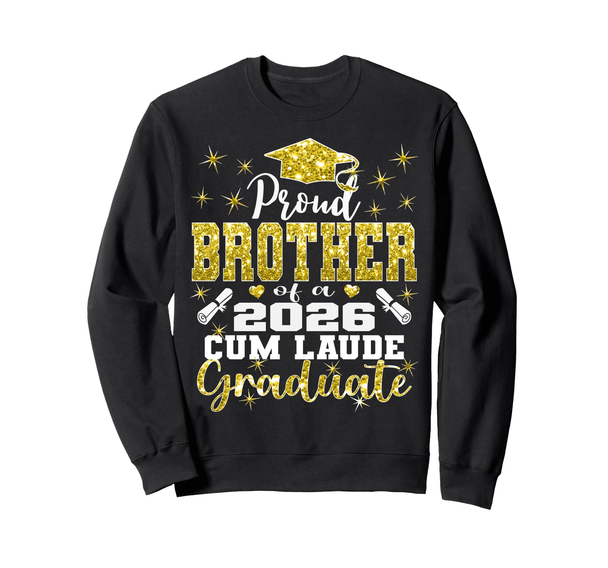 Proud Brother 2026 Cum Laude Sweatshirt - Streetwear Style for Adults - T-Shirt, Sweatshirt, Hoodie