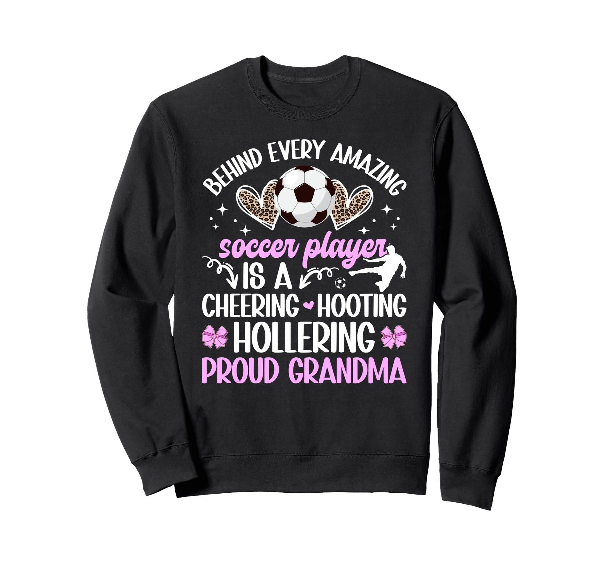 Proud Grandma Soccer Player Sweatshirt - Streetwear Style Unisex - T-Shirt, Sweatshirt, Hoodie