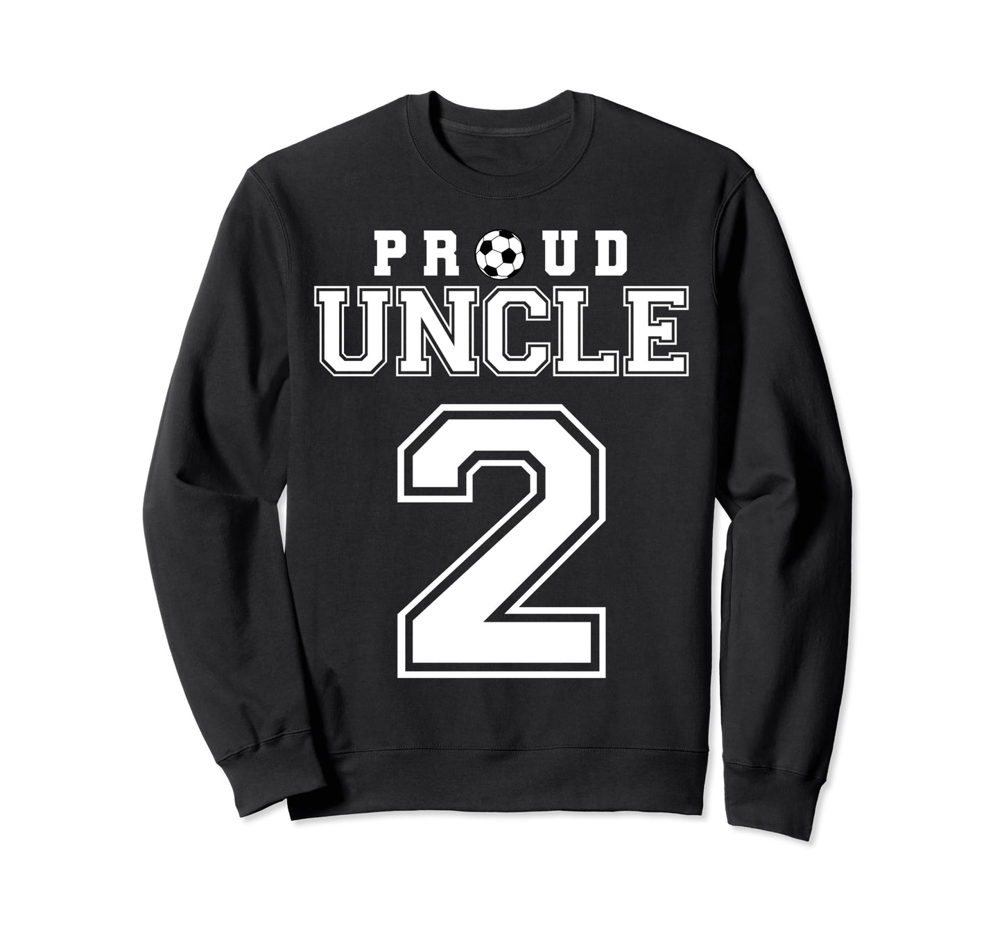 Number 2 Custom Proud Soccer Sweatshirt - Casual Everyday Wear Unisex - T-Shirt, Sweatshirt, Hoodie
