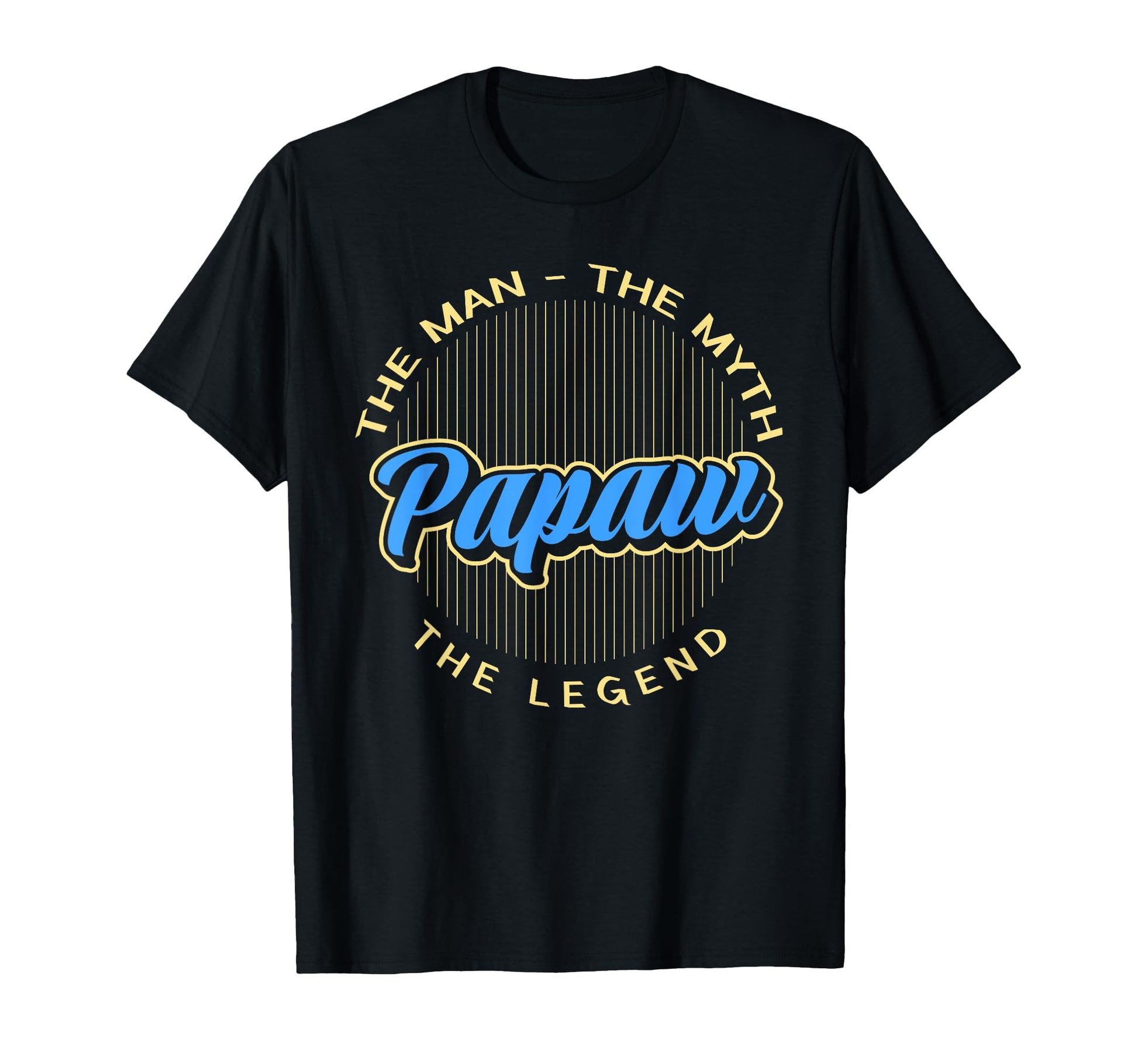 Papaw Myth Legend Dad Grandpa T-Shirt - Graphic Print for Adults - T-Shirt, Sweatshirt, Hoodie