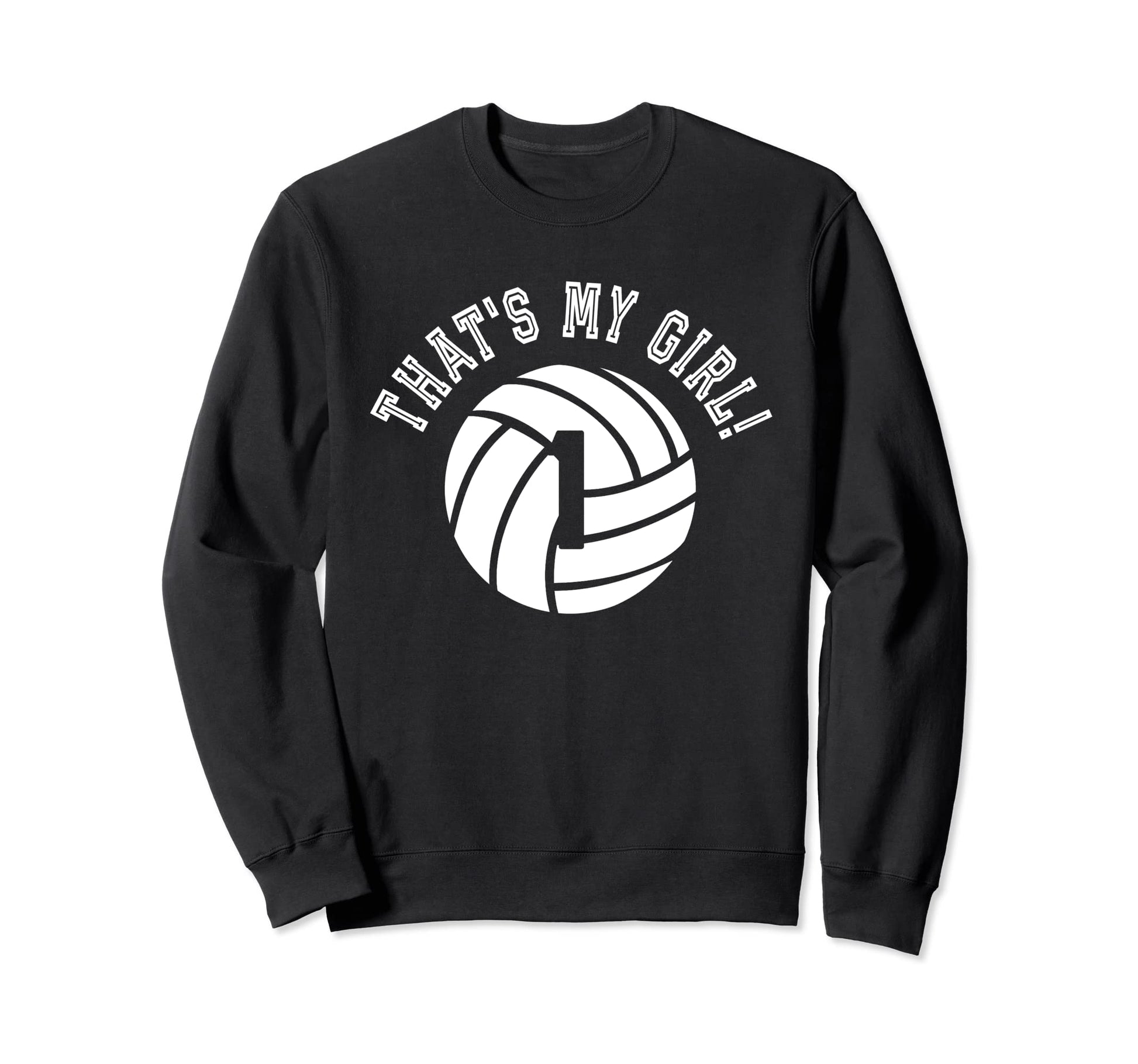 Thats My 1 Volleyball Player Mom Sweatshirt - Aesthetic Graphic Men Women - T-Shirt, Sweatshirt, Hoodie