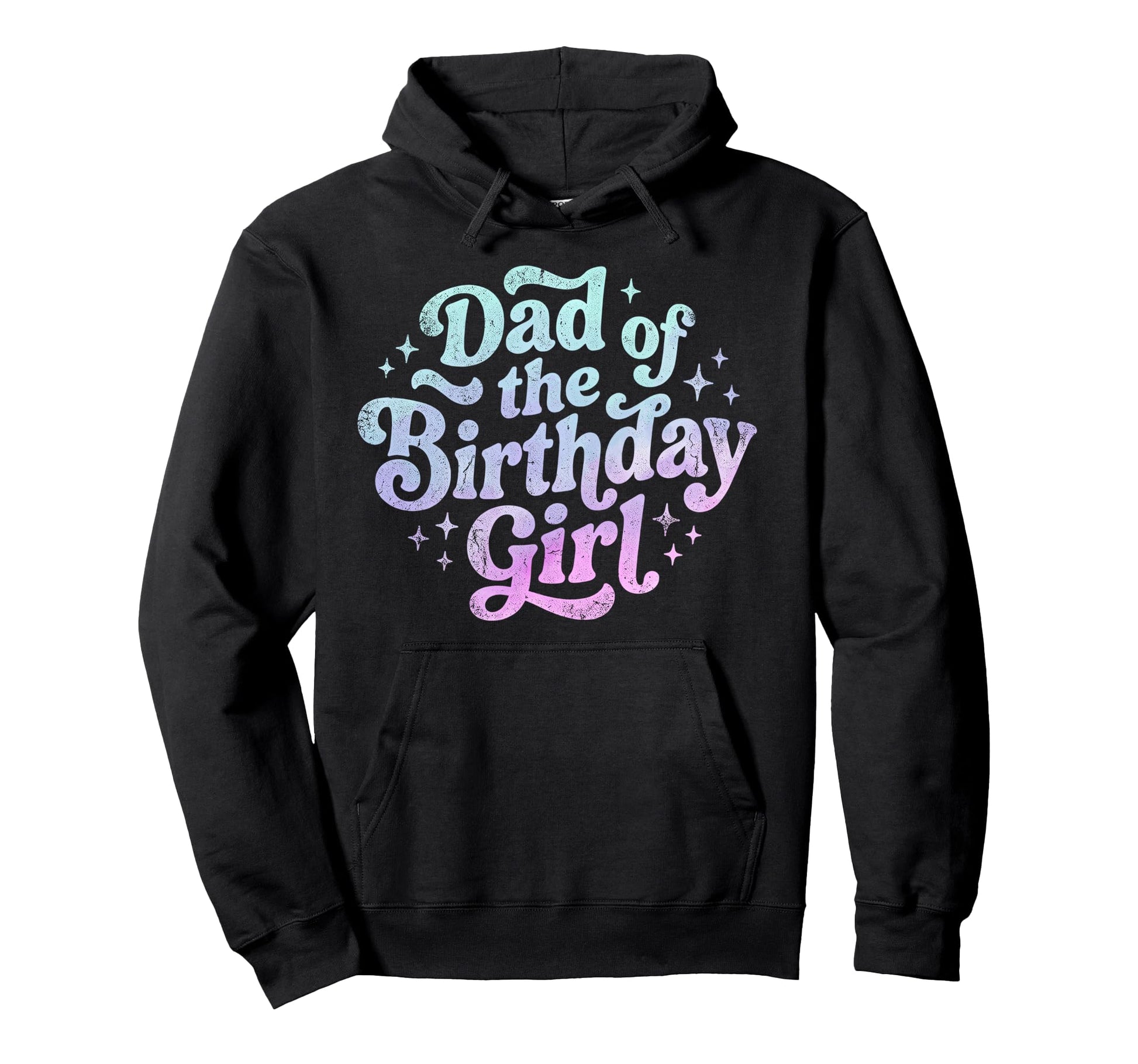 Dad Birthday Hoodie - Fun Novelty Design Men Women - T-Shirt, Sweatshirt, Hoodie