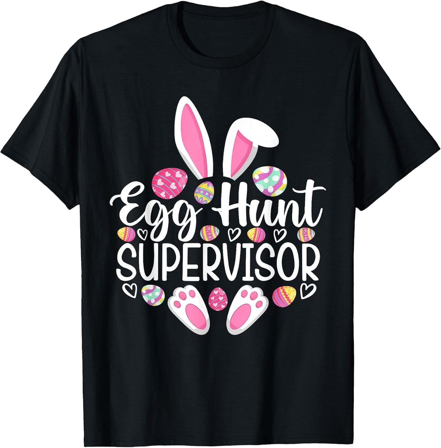 Easter Day Egg Hunt Supervisor Unisex T-shirt, Sweatshirt, Hoodie, Long Sleeve Tee - T-Shirt, Sweatshirt, Hoodie