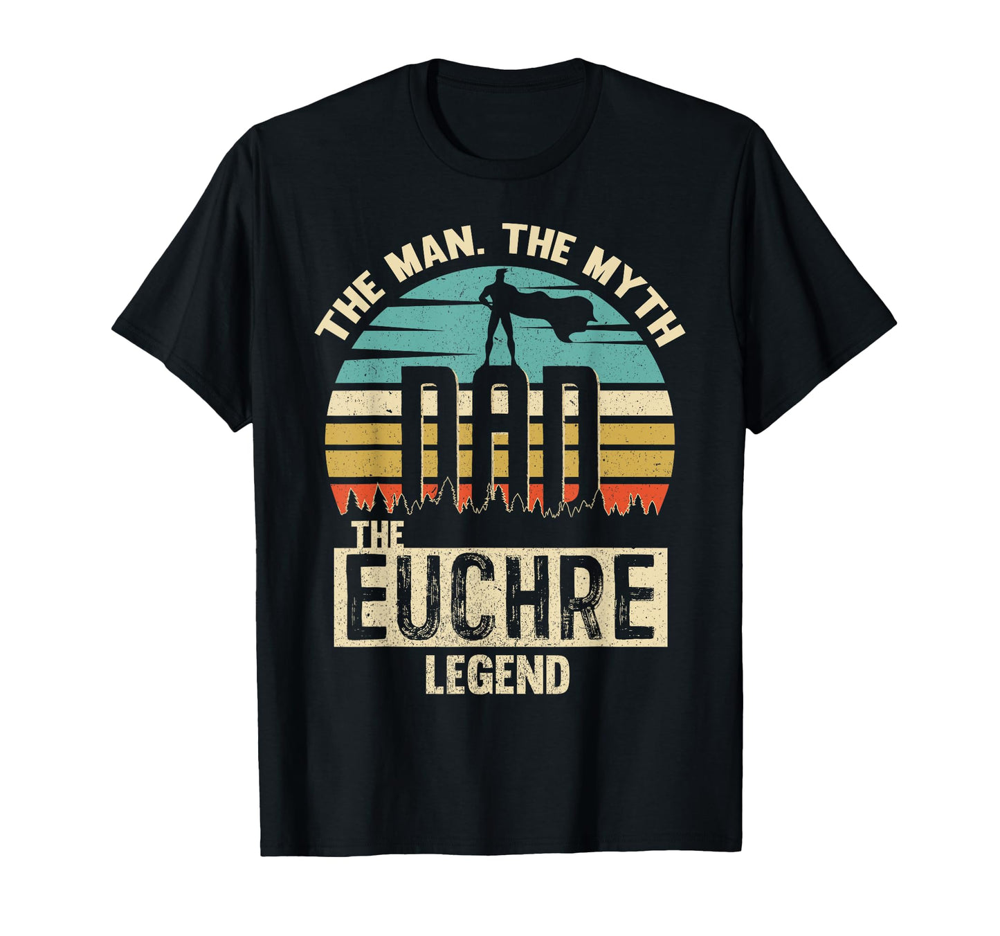 Myth Legend Dad Euchre T-Shirt - Custom Art Print Unisex - T-Shirt, Sweatshirt, Hoodie