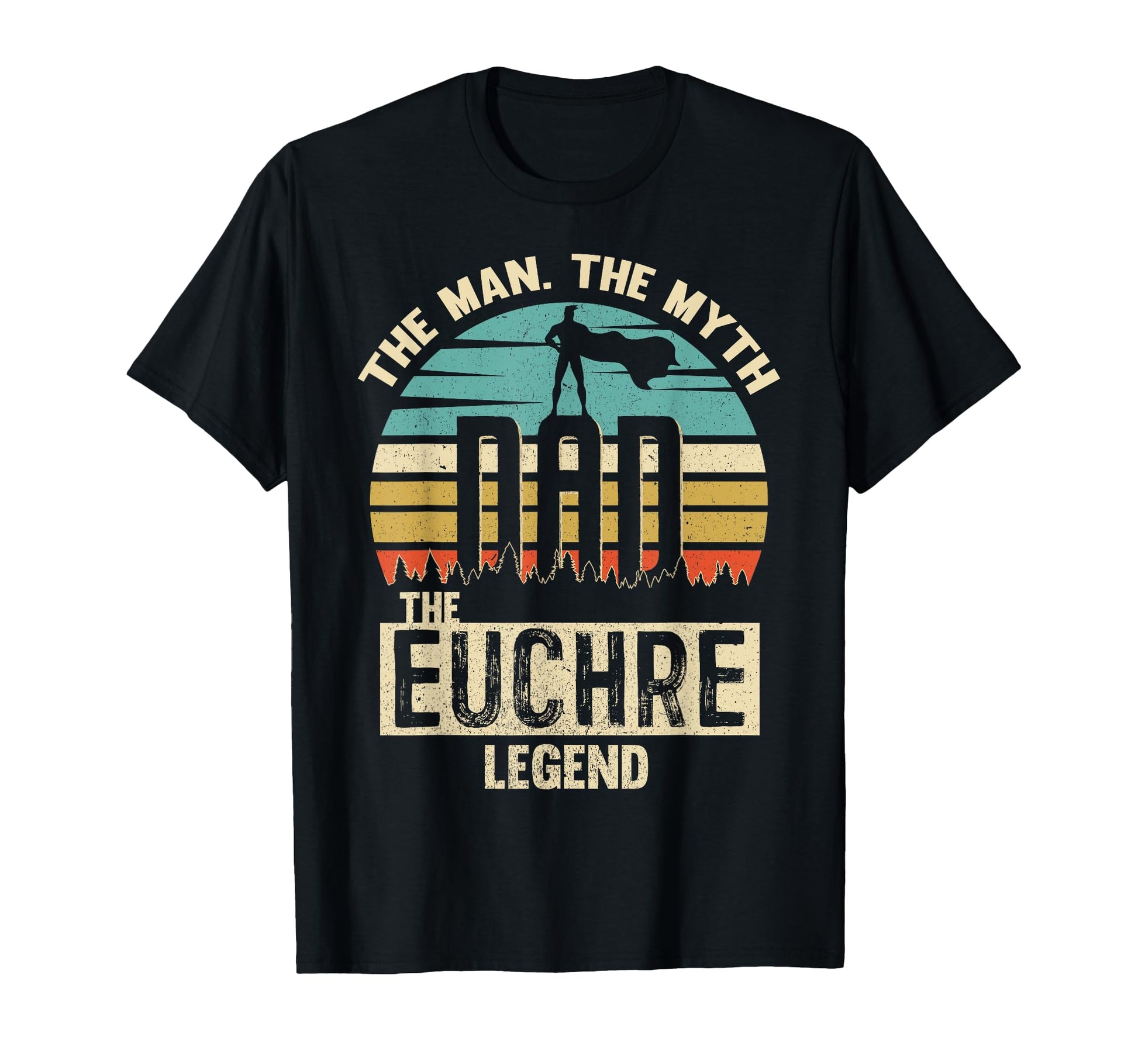 Myth Legend Dad Euchre T-Shirt - Custom Art Print Unisex - T-Shirt, Sweatshirt, Hoodie
