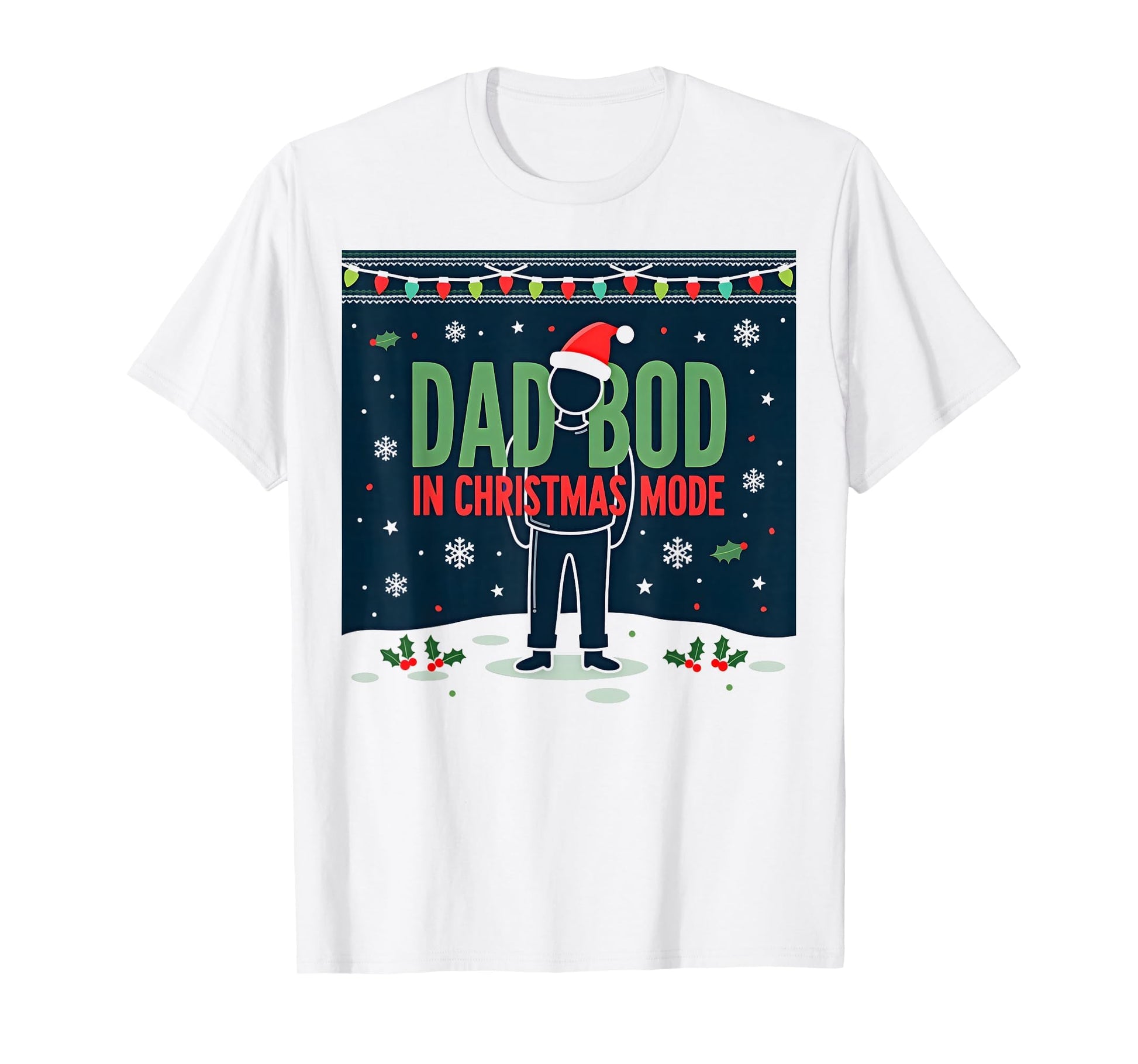 Dad Bod Mode Funny Holiday Sweatshirt - Novelty Apparel Unisex - T-Shirt, Sweatshirt, Hoodie