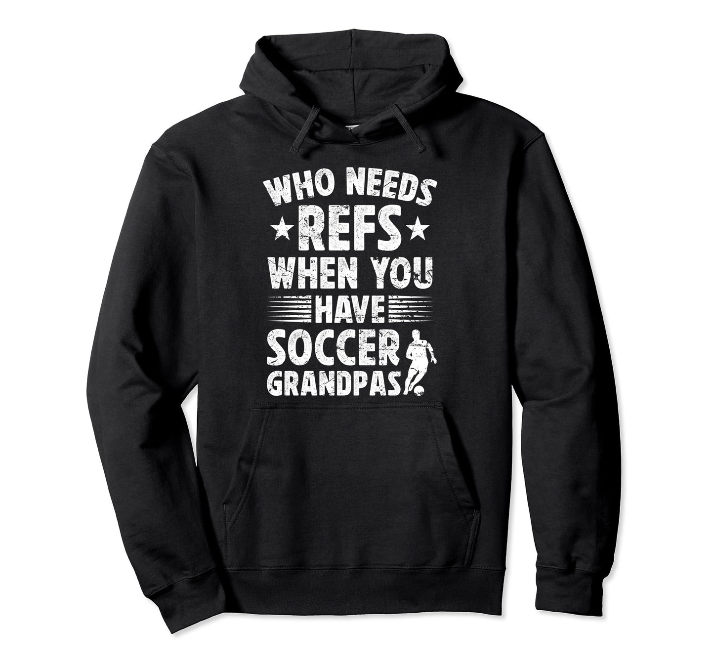 Funny Soccer Grandpa Soccer Player Hoodie - Novelty Apparel Men Women - T-Shirt, Sweatshirt, Hoodie