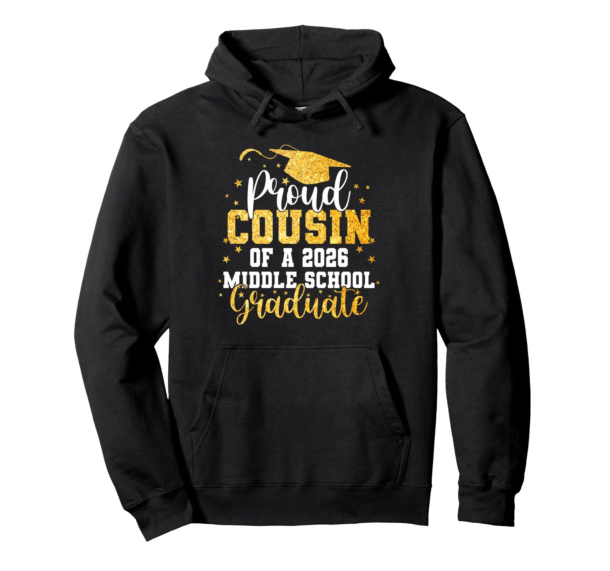 Proud Cousin Class 2026 Middle School Hoodie - Graphic Print Unisex - T-Shirt, Sweatshirt, Hoodie