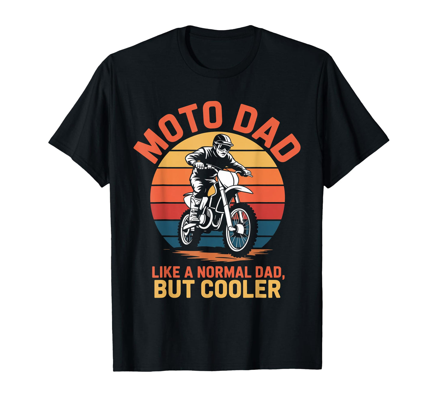 Moto Dad Motorcycle Funny Bike Motocross T-Shirt - Aesthetic Graphic Unisex - T-Shirt, Sweatshirt, Hoodie
