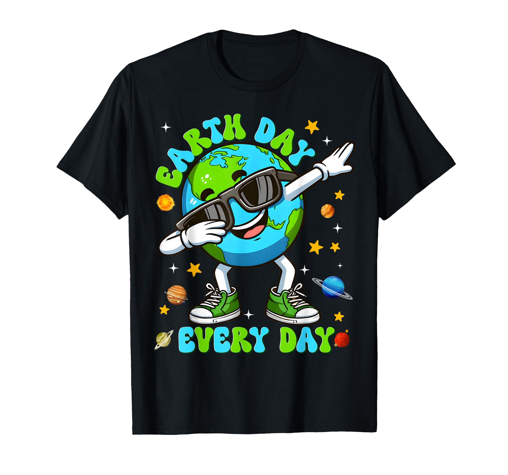 Earth Day Every Day Dabbing T-Shirt - Casual Everyday Wear Men Women - T-Shirt, Sweatshirt, Hoodie