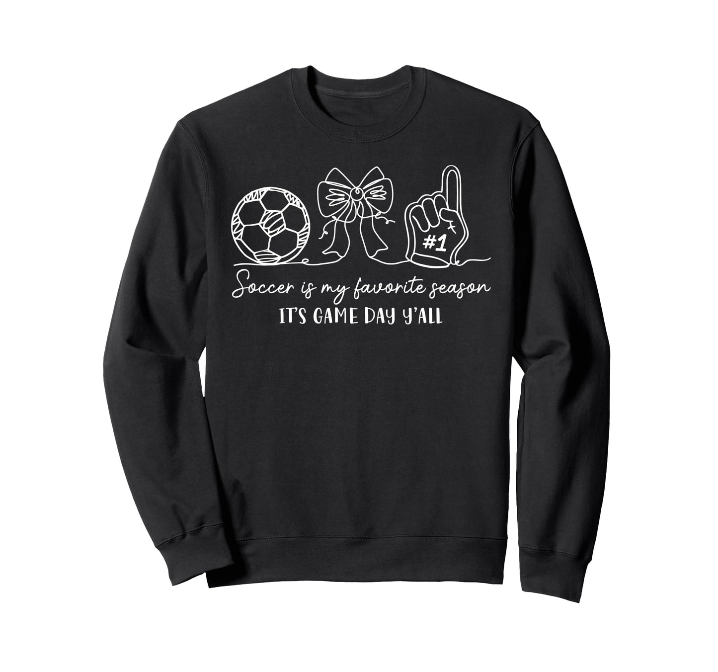 Soccer Lover Soccer Is My Favorite Sweatshirt - Trendy Graphic Men Women - T-Shirt, Sweatshirt, Hoodie
