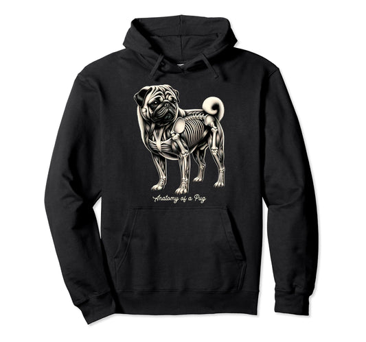 Anatomy Pug Dog Funny Mom Dad Dog Hoodie - Novelty Apparel for Adults - T-Shirt, Sweatshirt, Hoodie