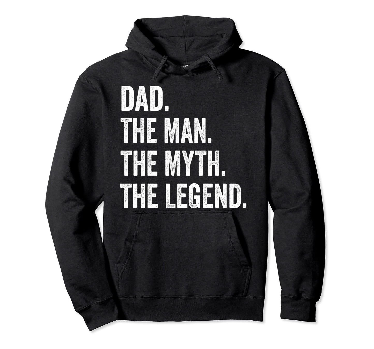 Dad Myth Legend Fathers Day Gift Hoodie - Minimalist Print Unisex - T-Shirt, Sweatshirt, Hoodie