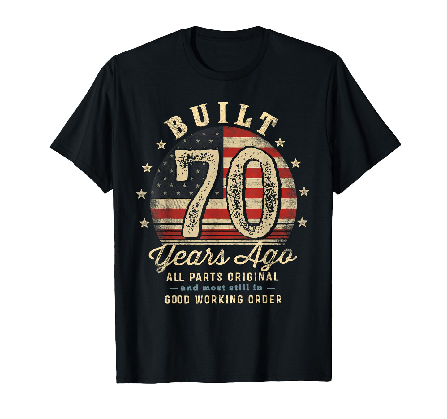Built 70 Years Ago Funny 70Th Birthday T-Shirt - Trendy Graphic for Adults - T-Shirt, Sweatshirt, Hoodie
