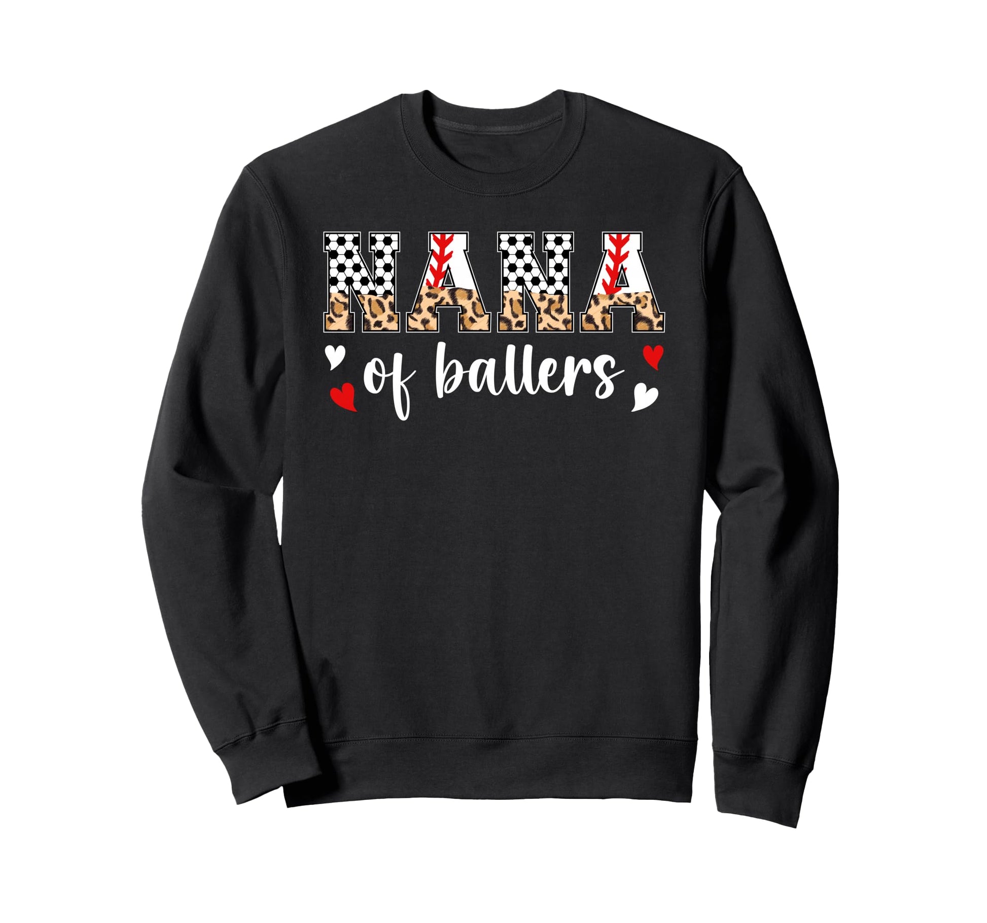 Nana Ballers Baseball Soccer Nana Sweatshirt - Novelty Apparel Unisex - T-Shirt, Sweatshirt, Hoodie