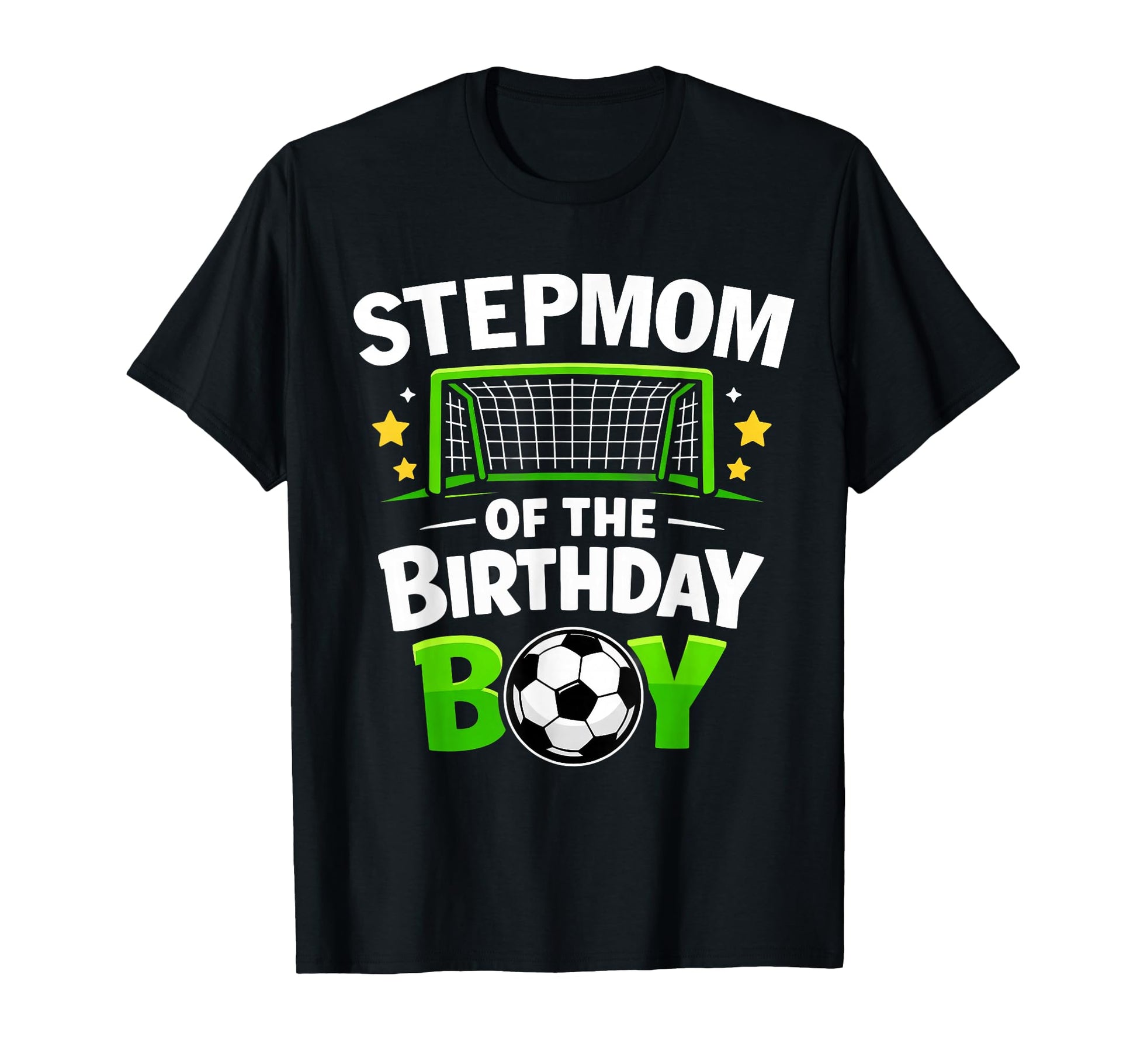 Stepmom Birthday Soccer Ball T-Shirt - Novelty Apparel Men Women - T-Shirt, Sweatshirt, Hoodie