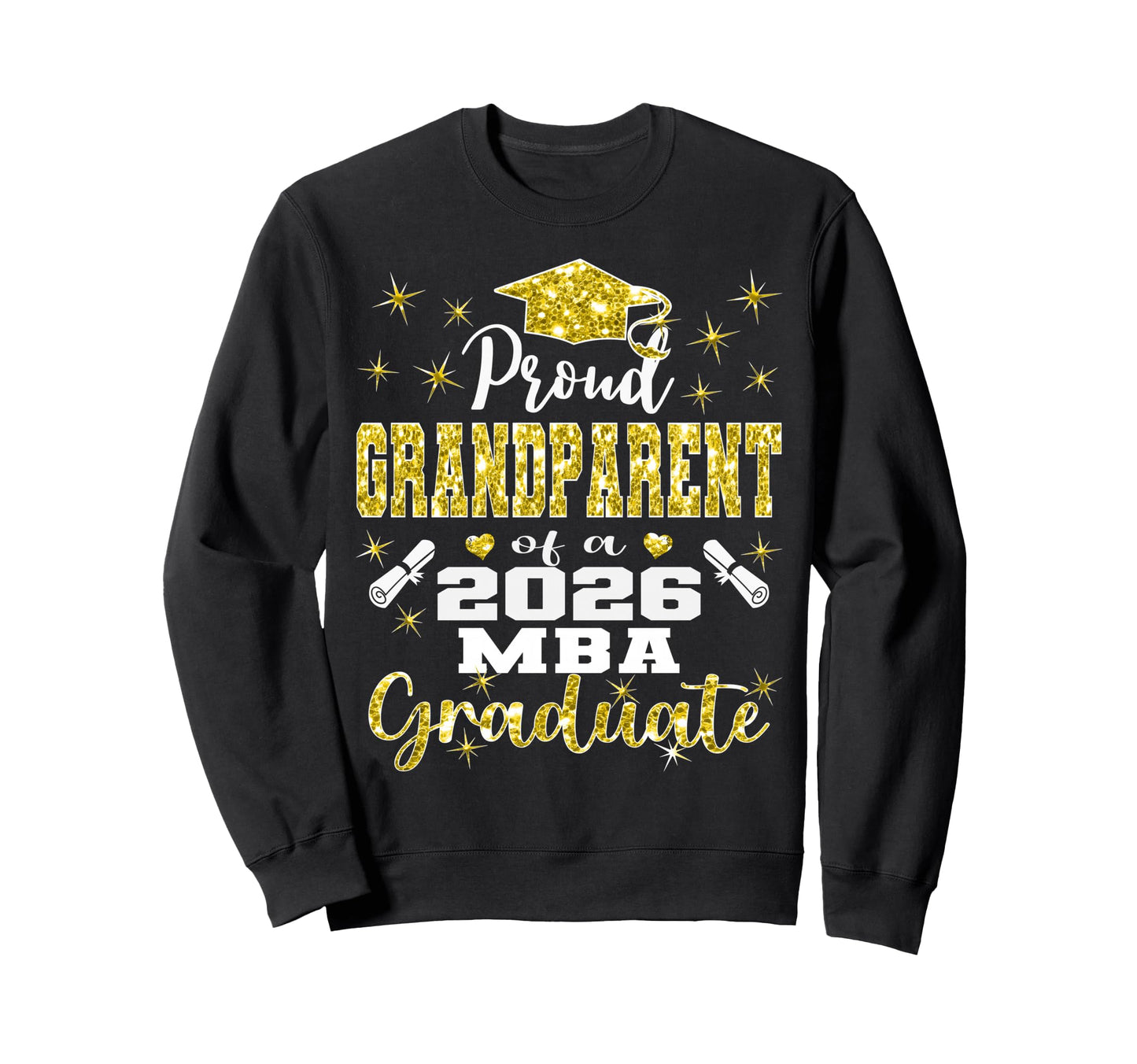 Proud Grandparent Class 2026 Mba Sweatshirt - Aesthetic Graphic Men Women - T-Shirt, Sweatshirt, Hoodie